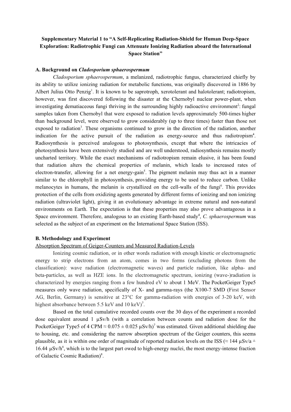 A Self-Replicating Radiation-Shield for Human Deep-Space Exploration: Radiotrophic Fungi Can Attenuate Ionizing Radiation Aboard the International Space Station”