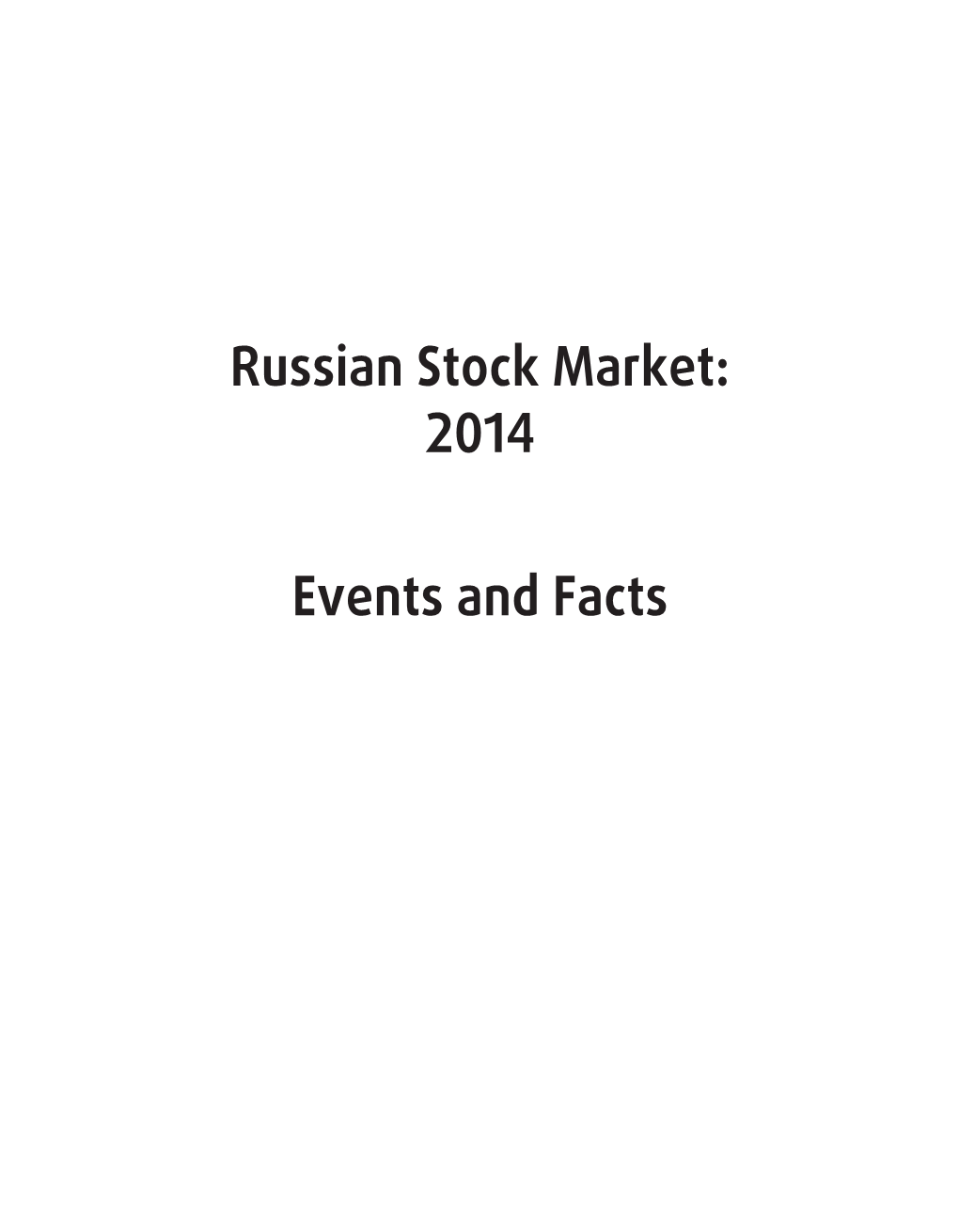 Russian Stock Market: 2014 Events and Facts