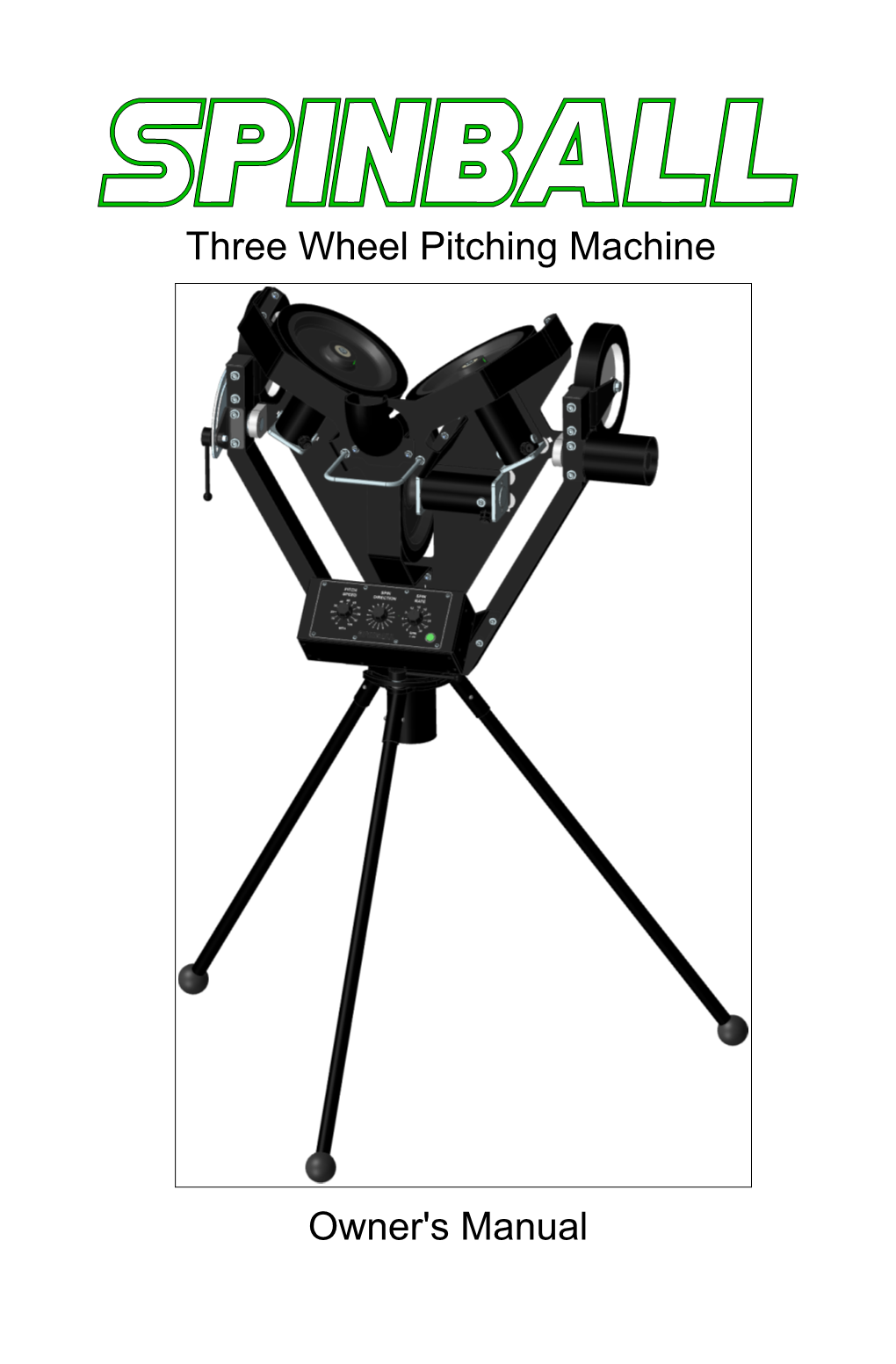 Three Wheel Pitching Machine Owner's Manual