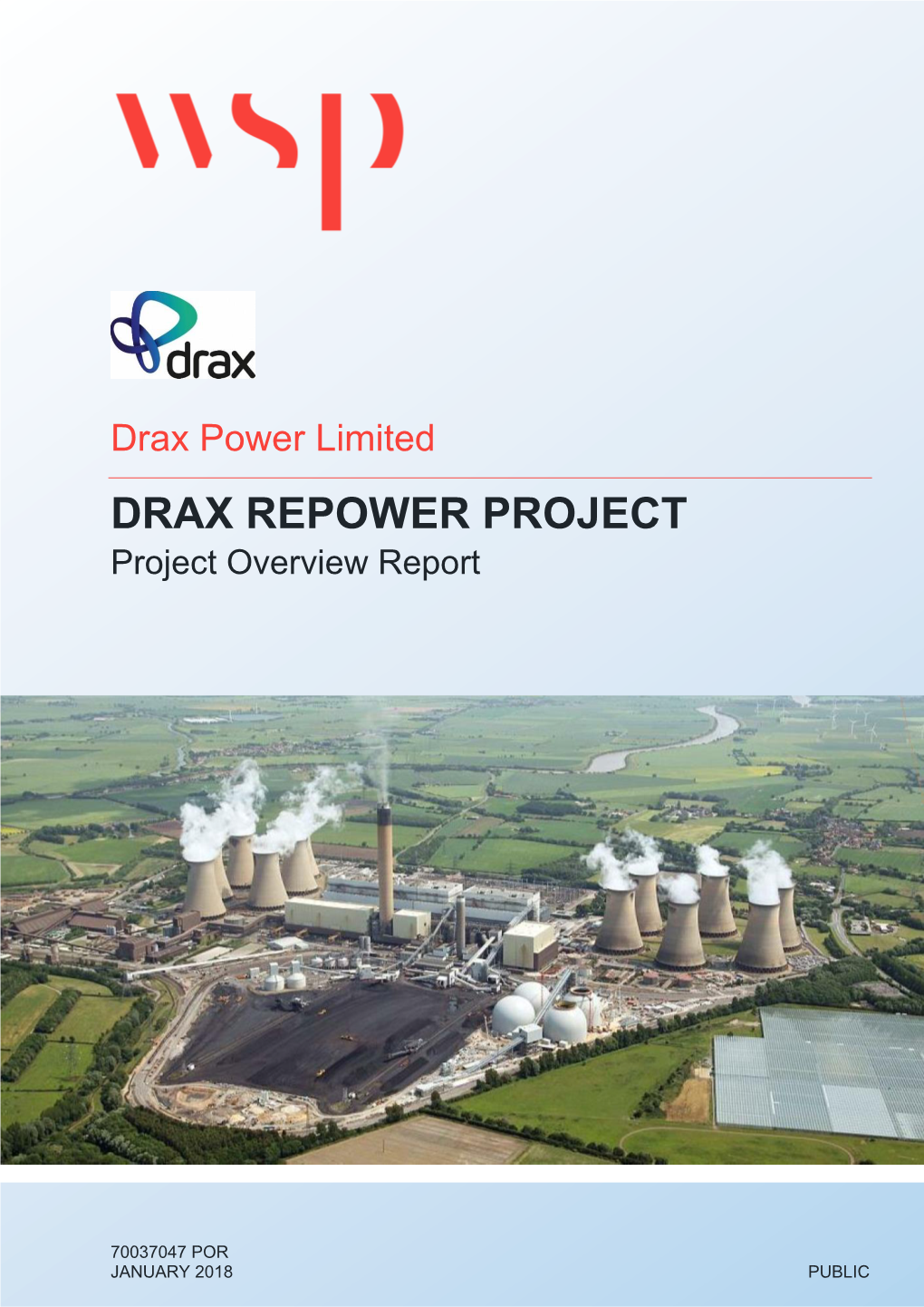 Drax Power Limited DRAX REPOWER PROJECT Project Overview Report