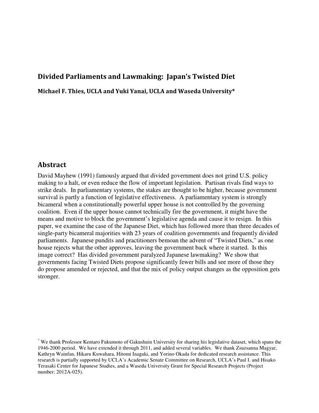 Divided Parliaments and Lawmaking: Japan's Twisted Diet Abstract