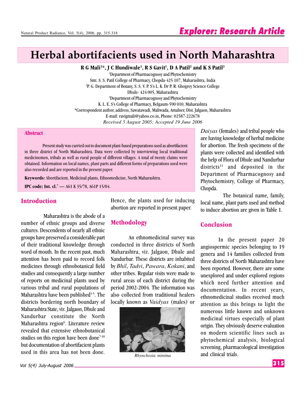 Herbal Abortifacients Used in North Maharashtra R G Mali1*, J C Hundiwale1, R S Gavit1, D a Patil2 and K S Patil3 1Department of Pharmacognosy and Phytochemistry Smt