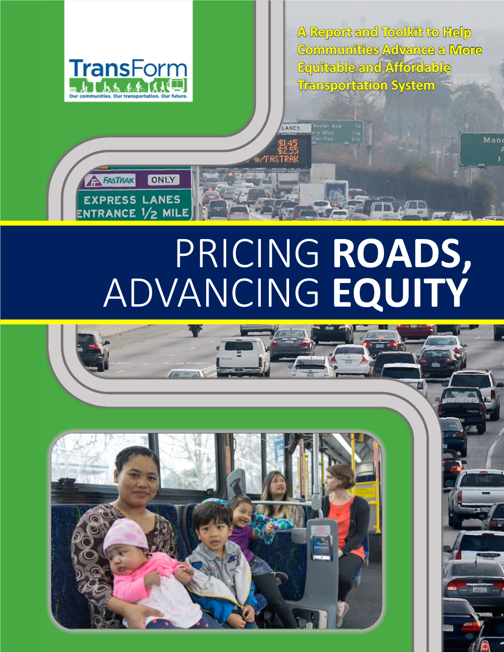Pricing Roads, Advancing Equity