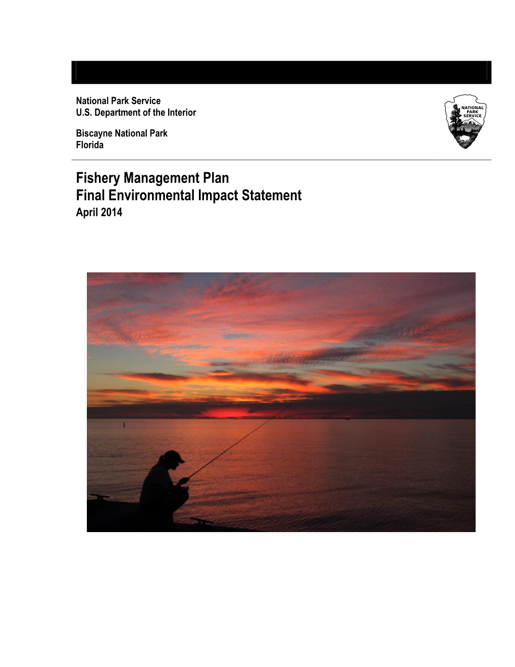 Fishery Management Plan Final Environmental Impact Statement April 2014