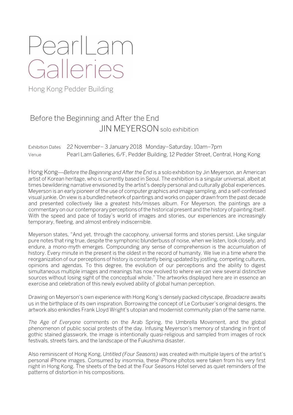 Before the Beginning and After the End JIN MEYERSON Solo Exhibition