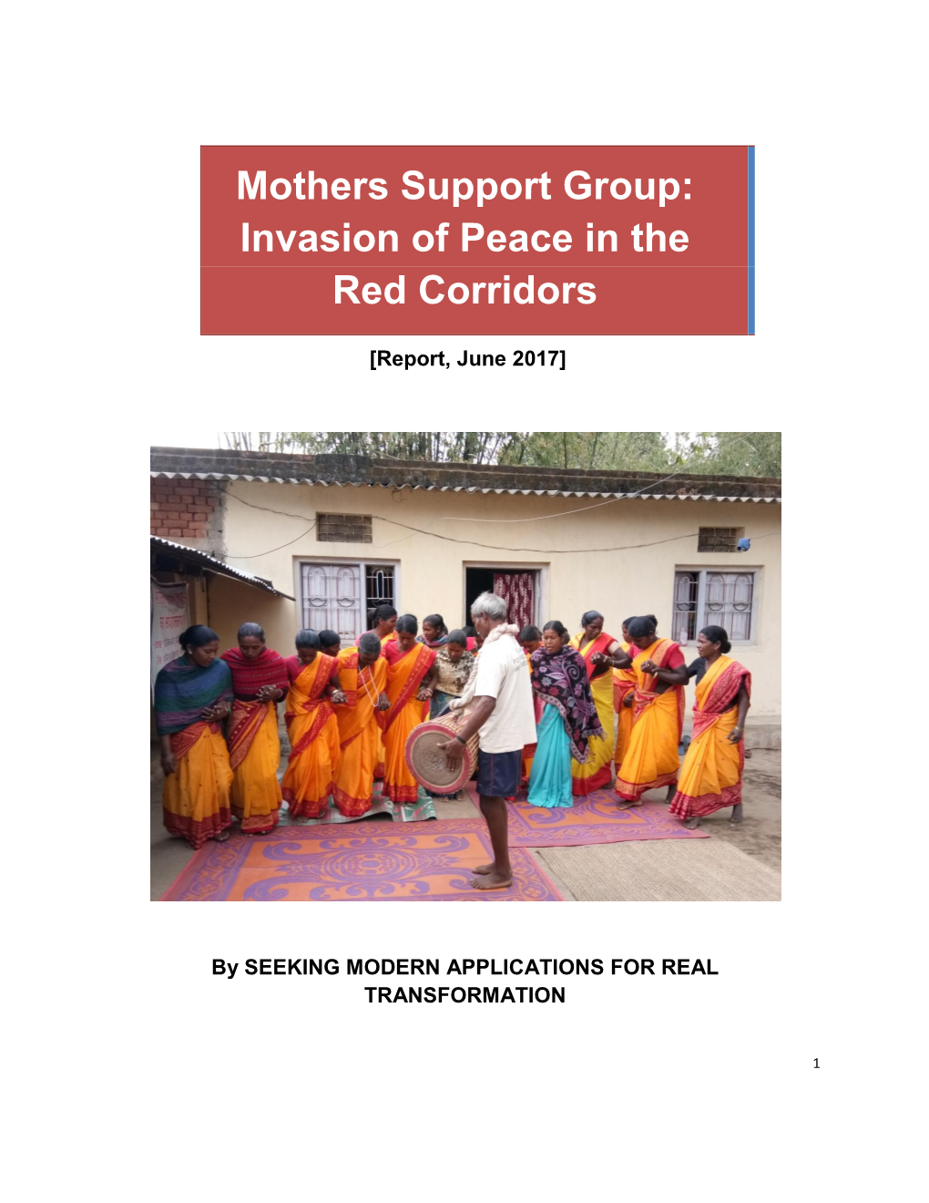 Mothers Support Group: Invasion of Peace in the Red Corridors
