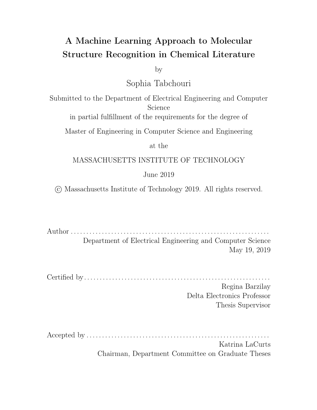 A Machine Learning Approach to Molecular Structure Recognition In