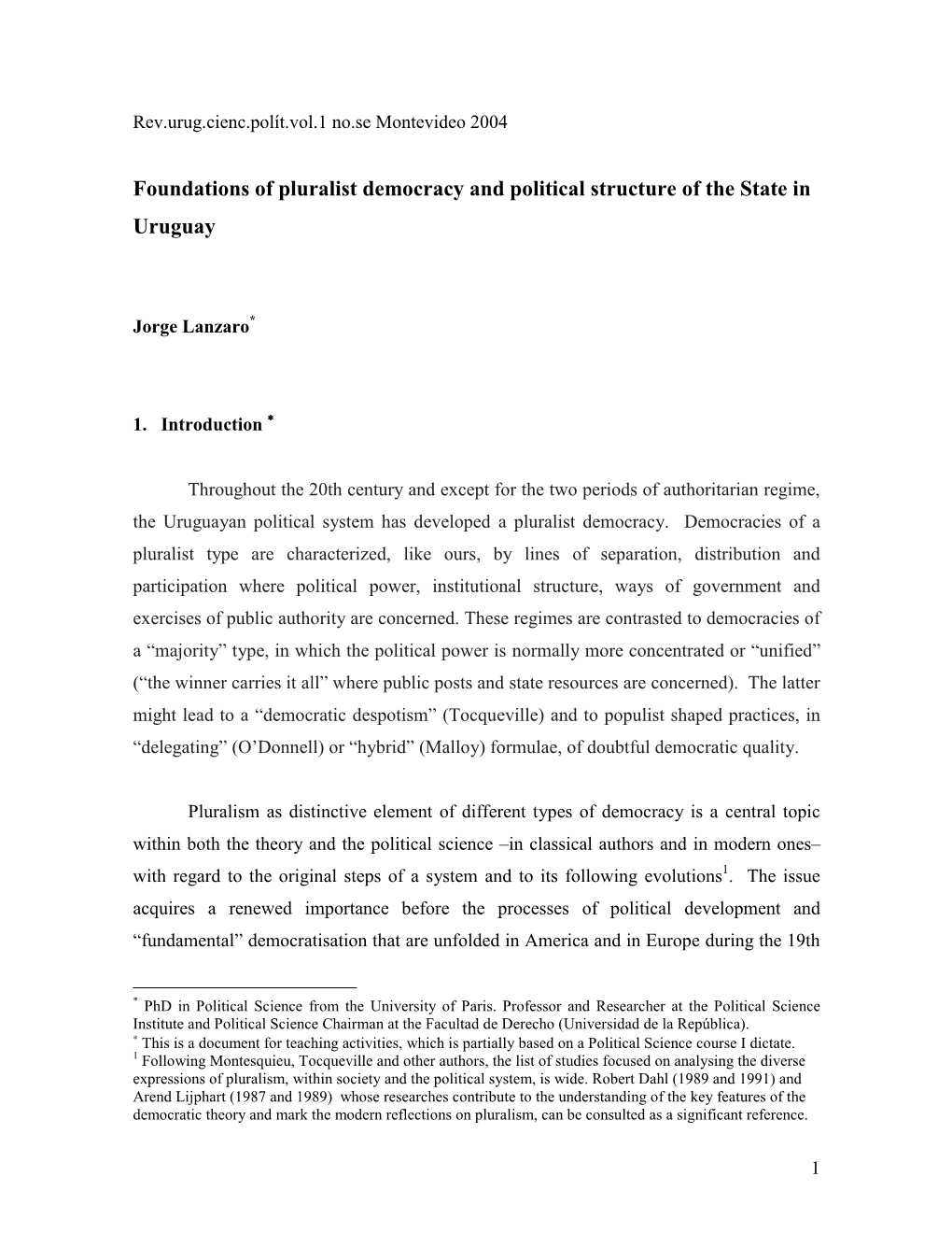 Foundations of Pluralist Democracy and Political Structure of the State in Uruguay