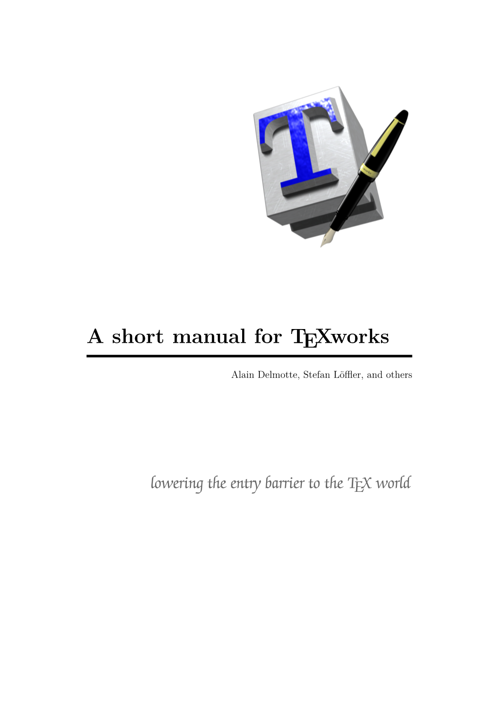 A Short Manual for Texworks