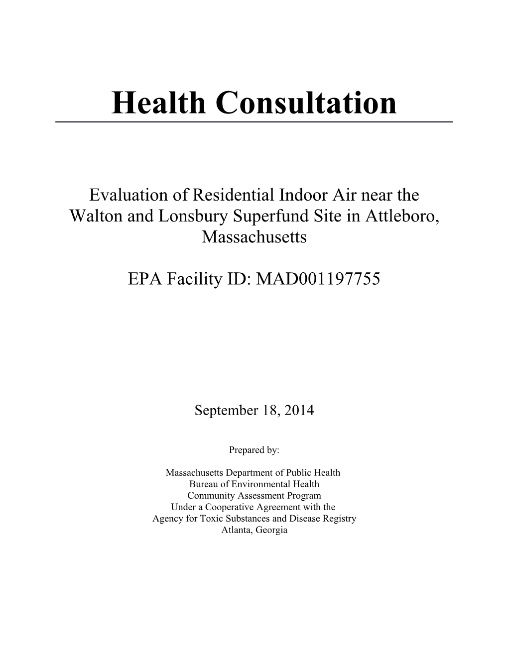 Evaluation of Residential Indoor Air Near the Walton and Lonsbury Superfund Site in Attleboro