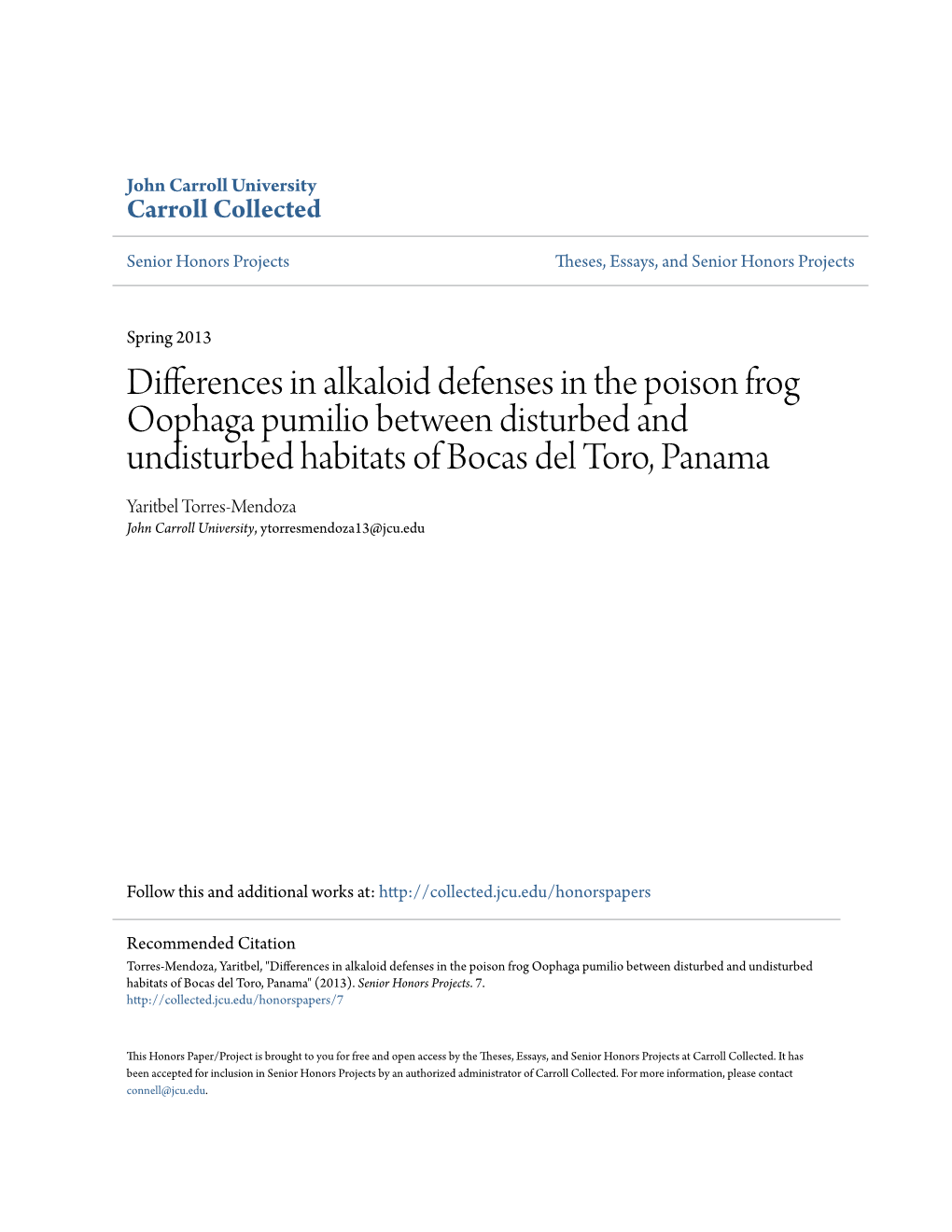 Differences in Alkaloid Defenses in the Poison Frog Oophaga Pumilio