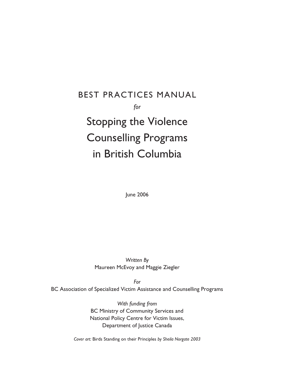 BEST PRACTICES MANUAL for Stopping the Violence Counselling Programs in British Columbia