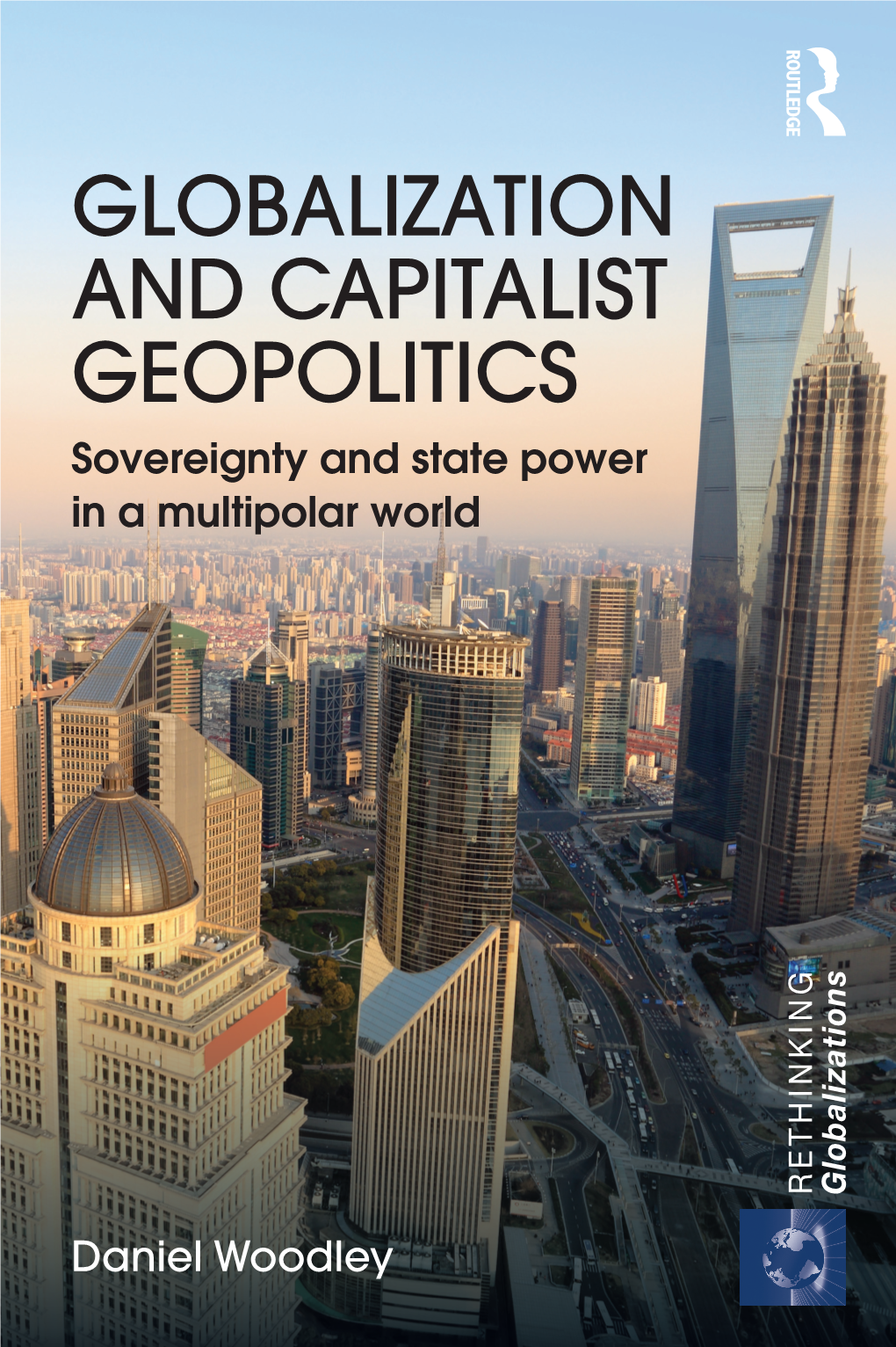 Globalization and Capitalist Geopolitics