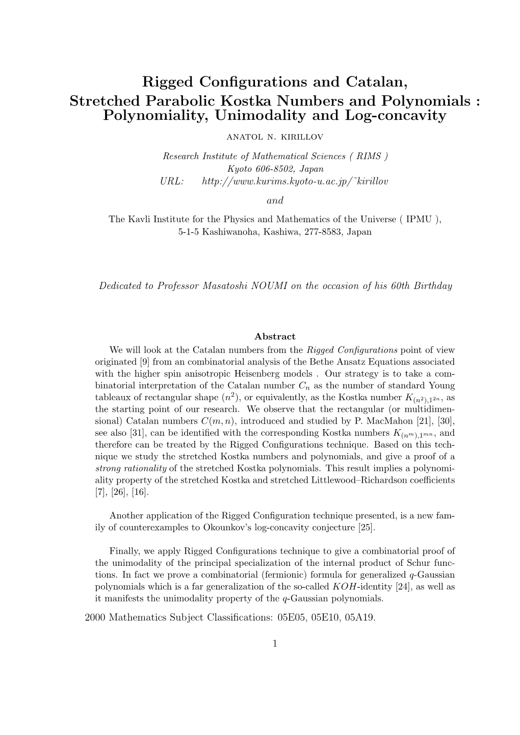 Rigged Configurations and Catalan, Stretched Parabolic Kostka