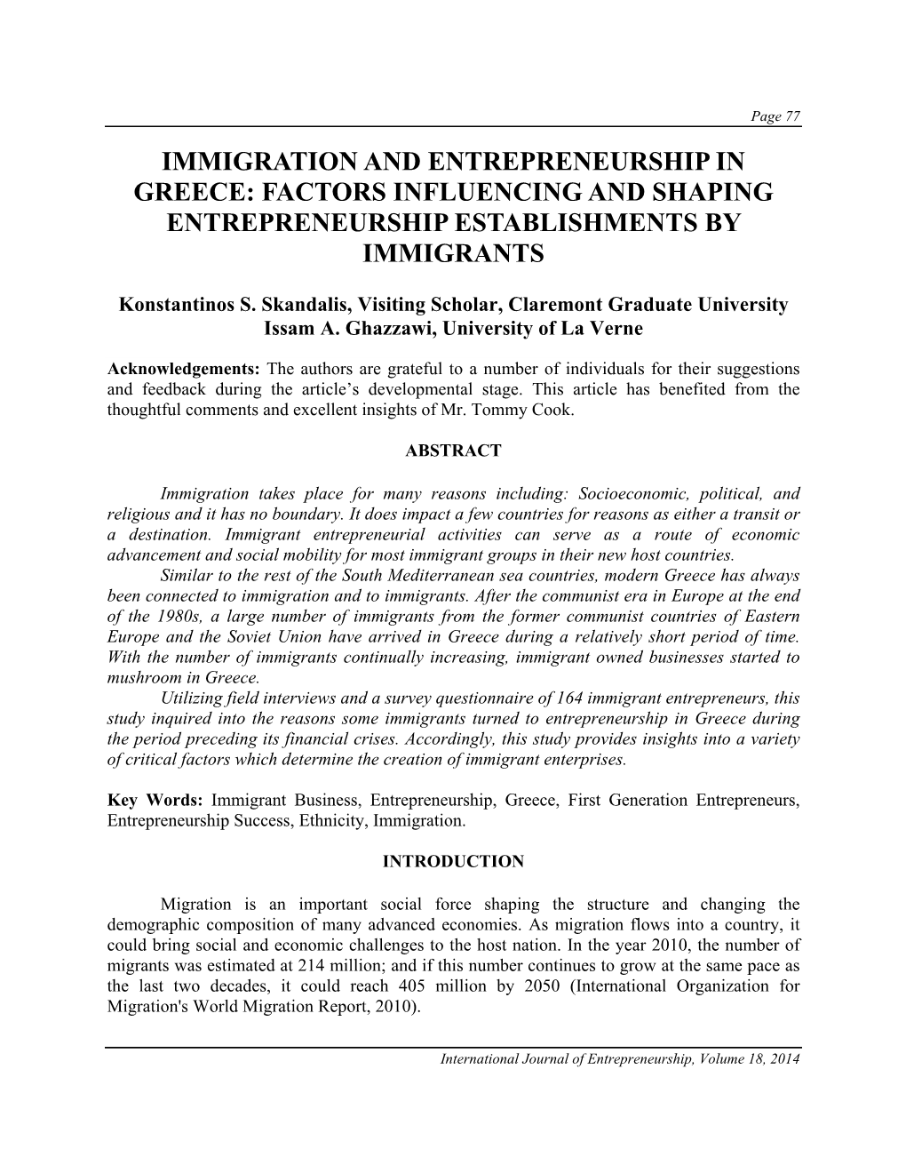 Immigration and Entrepreneurship in Greece: Factors Influencing and Shaping Entrepreneurship Establishments by Immigrants