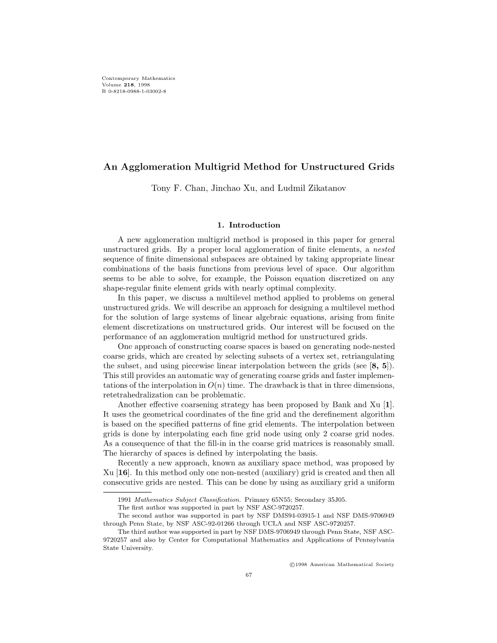 An Agglomeration Multigrid Method for Unstructured Grids