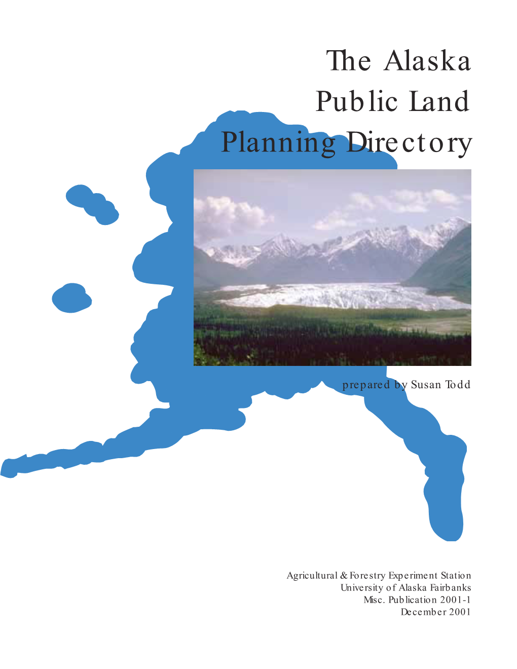 The Alaska Public Land Planning Directory, 2001