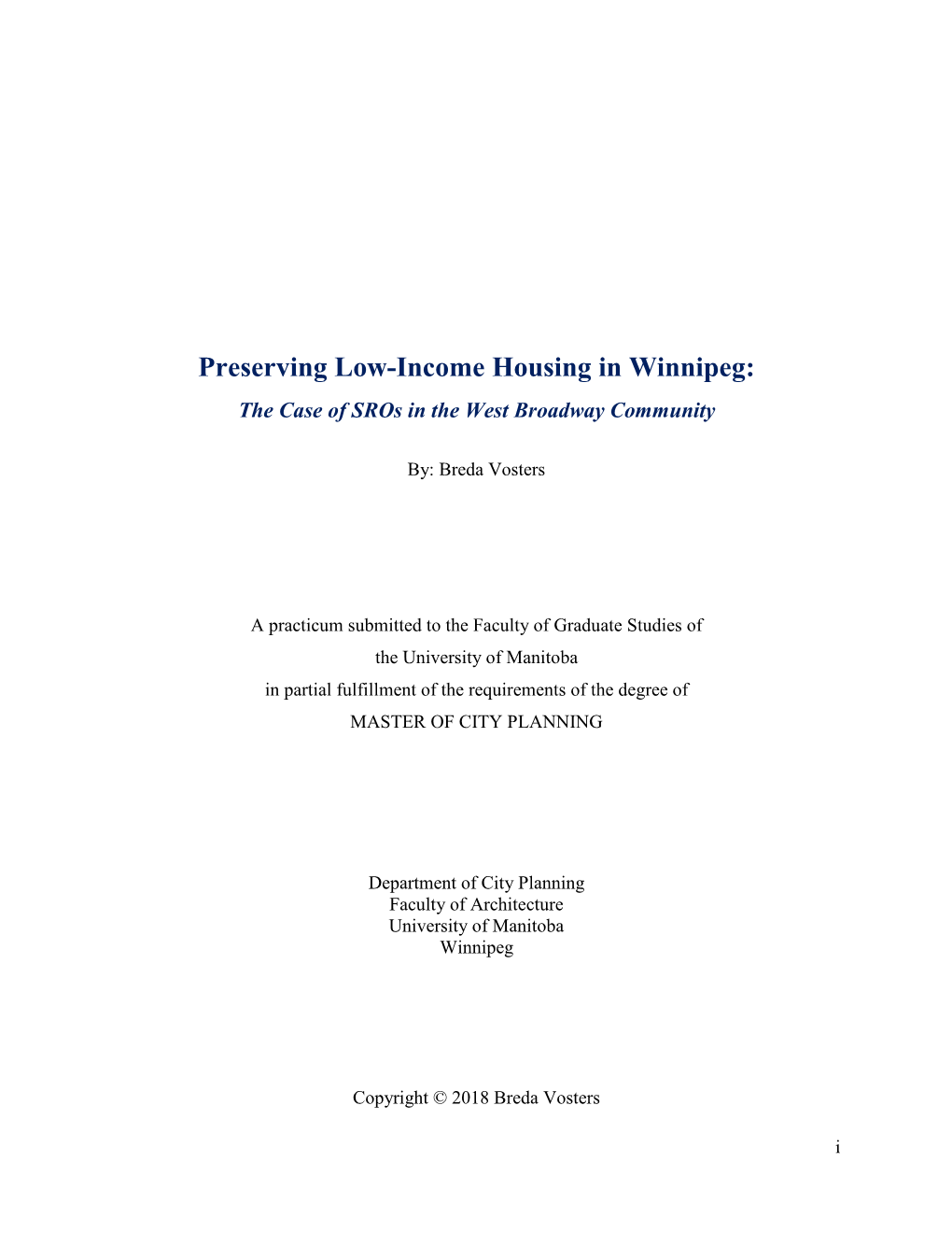 Preserving Low-Income Housing in Winnipeg: the Case of Sros in the West Broadway Community