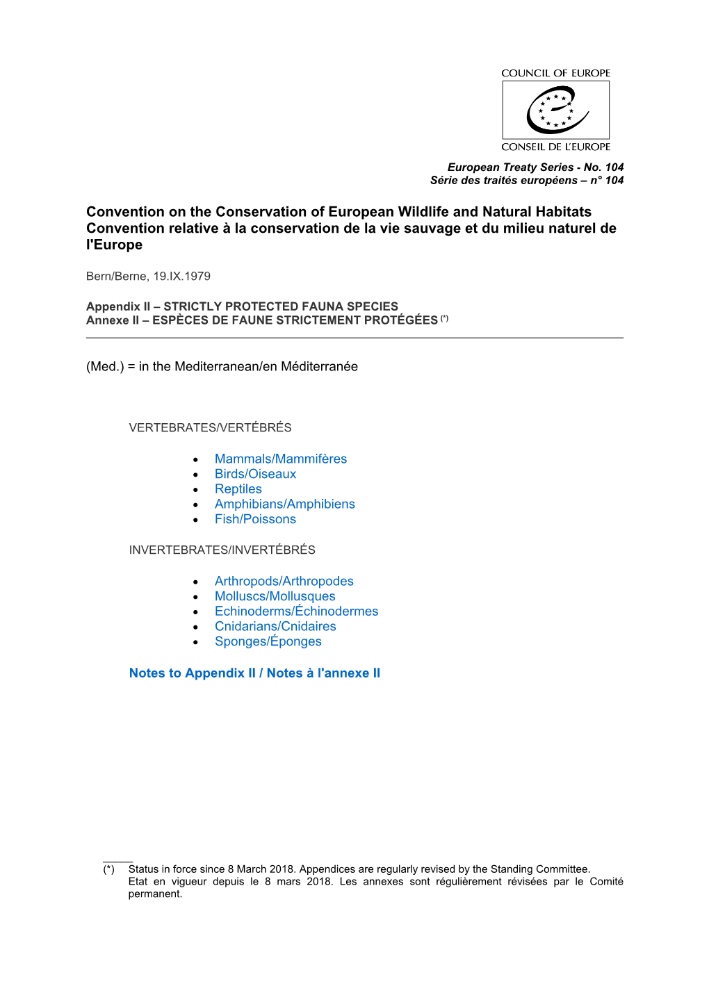 Convention on the Conservation of European Wildlife and Natural Habitats Convention Relative À La Conservation De La Vie Sauvage Et Du Milieu Naturel De L'europe