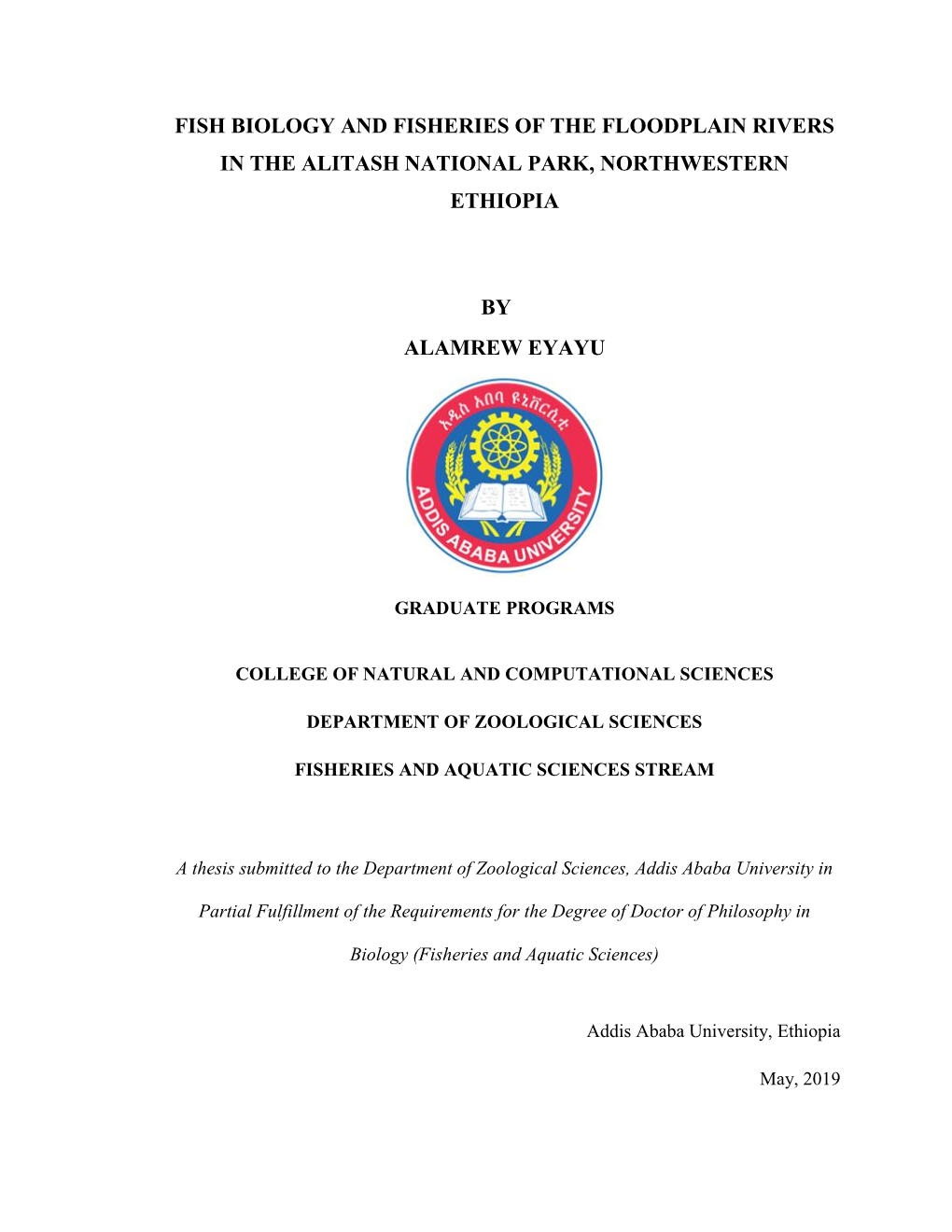 Fish Biology and Fisheries of the Floodplain Rivers in the Alitash National Park, Northwestern Ethiopia by Alamrew Eyayu