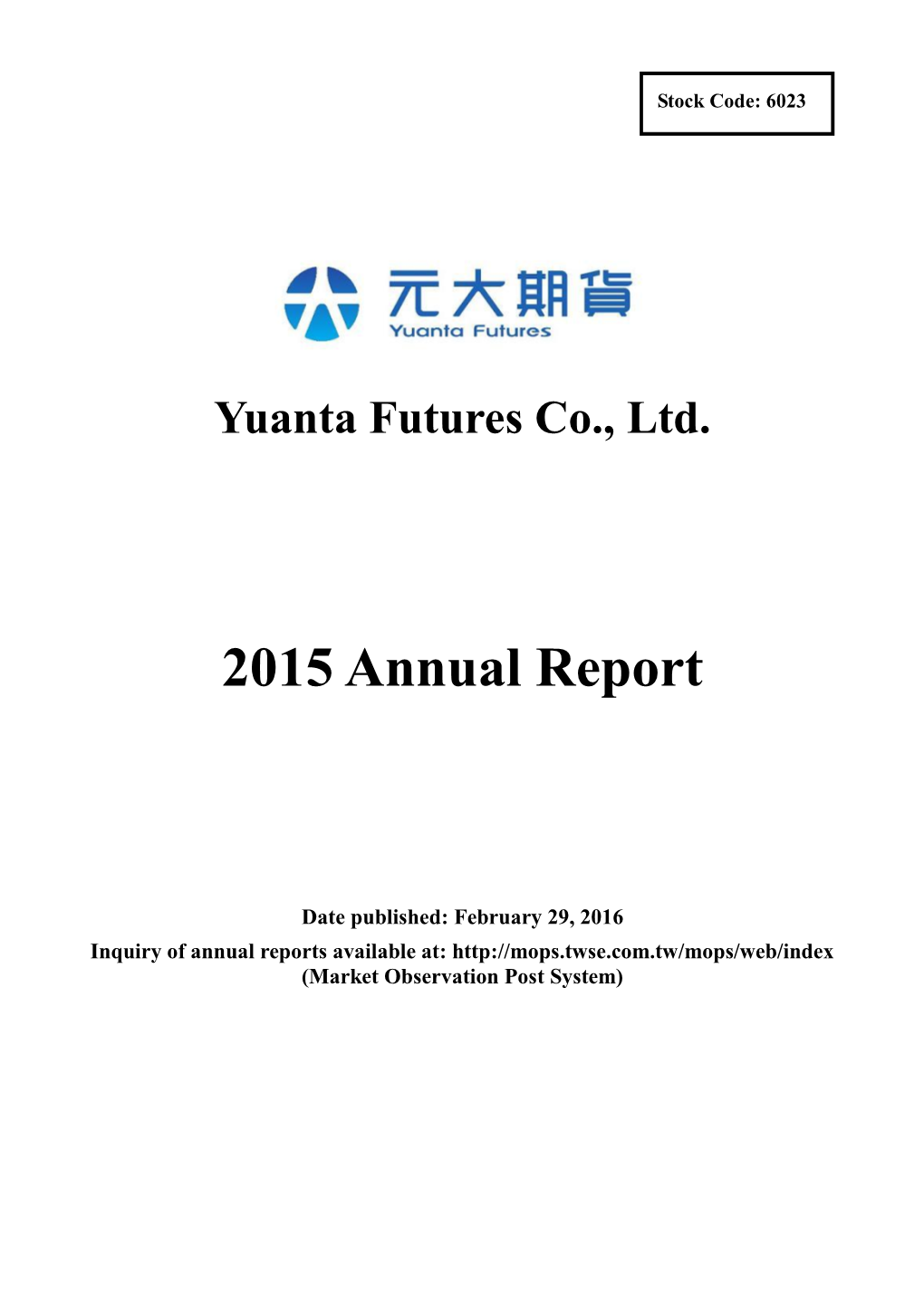 Yuanta Futures Co., Ltd. 2015 Annual Report