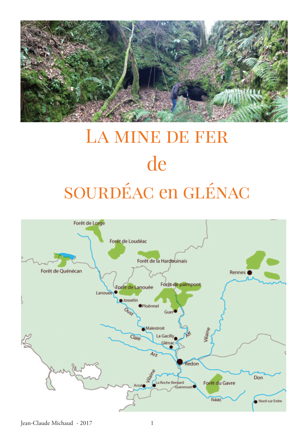 La Mine De Fer De Sourdéac En Glénac