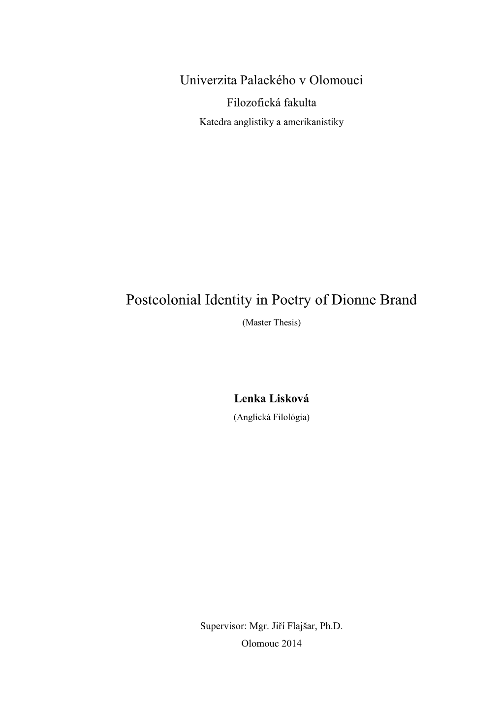 Postcolonial Identity in Poetry of Dionne Brand