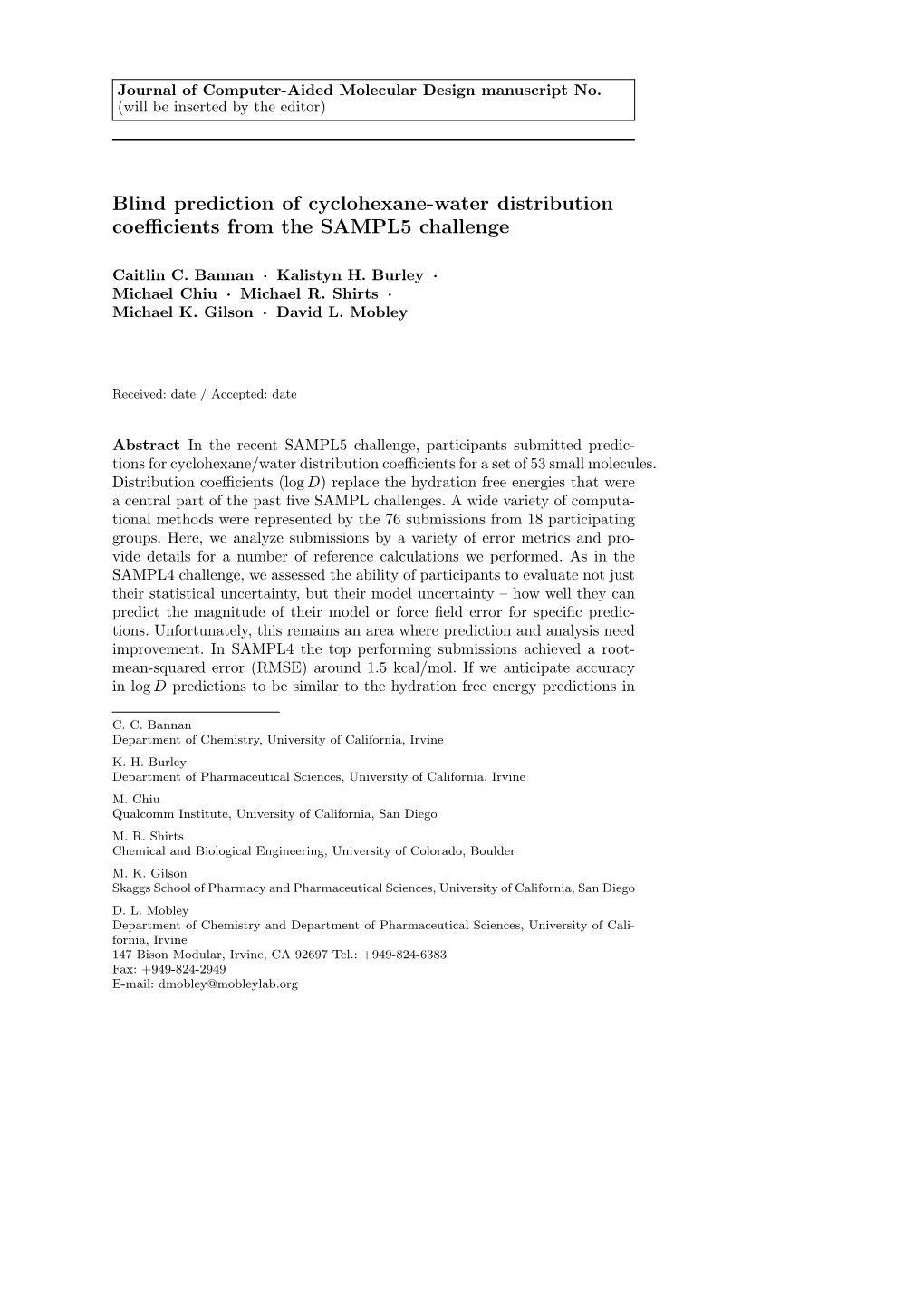 Blind Prediction of Cyclohexane-Water Distribution Coefficients from The