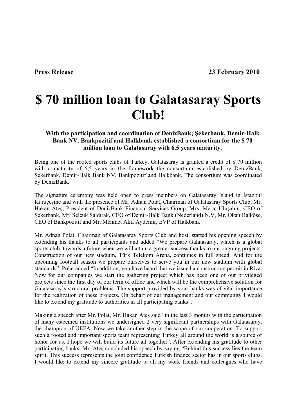 $ 70 Million Loan to Galatasaray Sports Club!