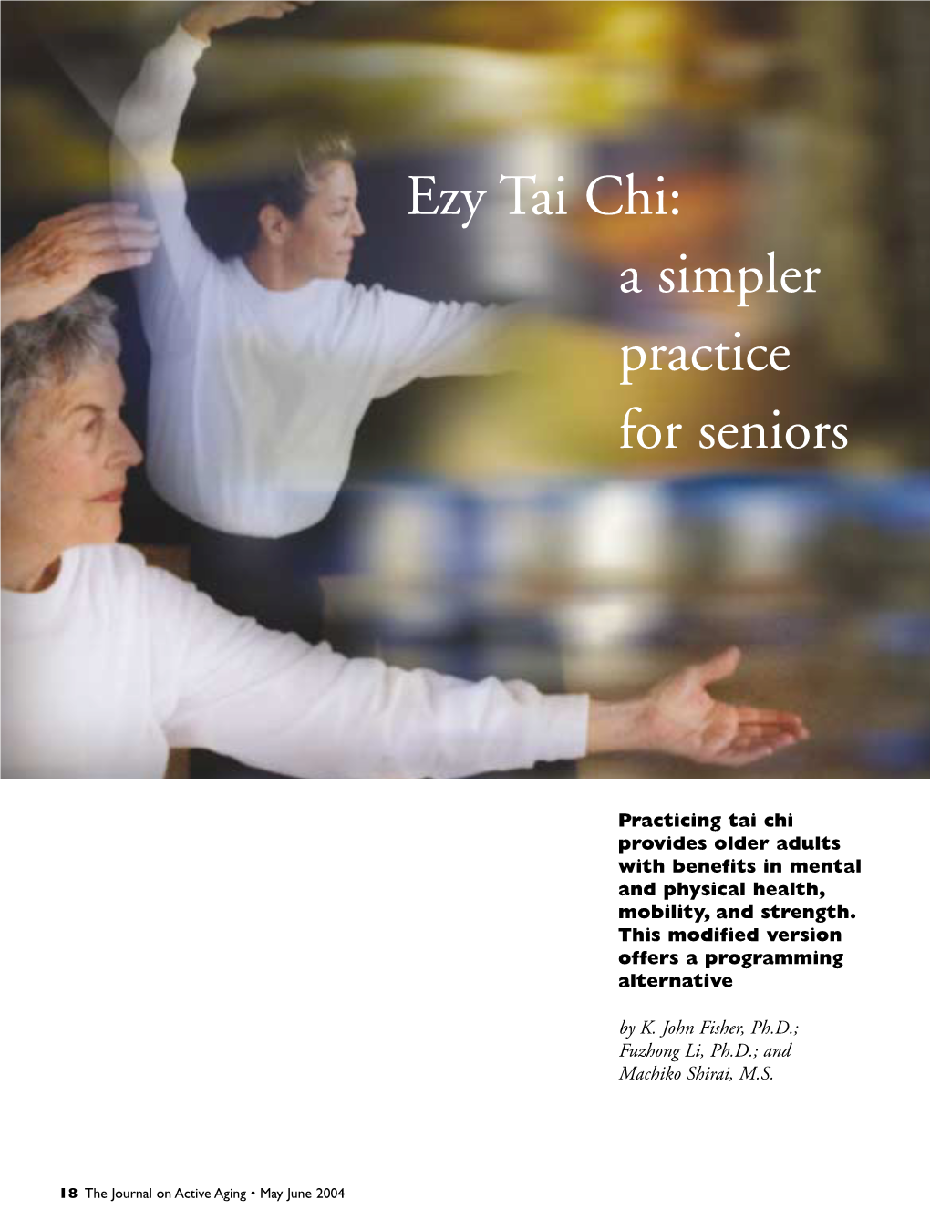 Ezy Tai Chi: a Simpler Practice for Seniors