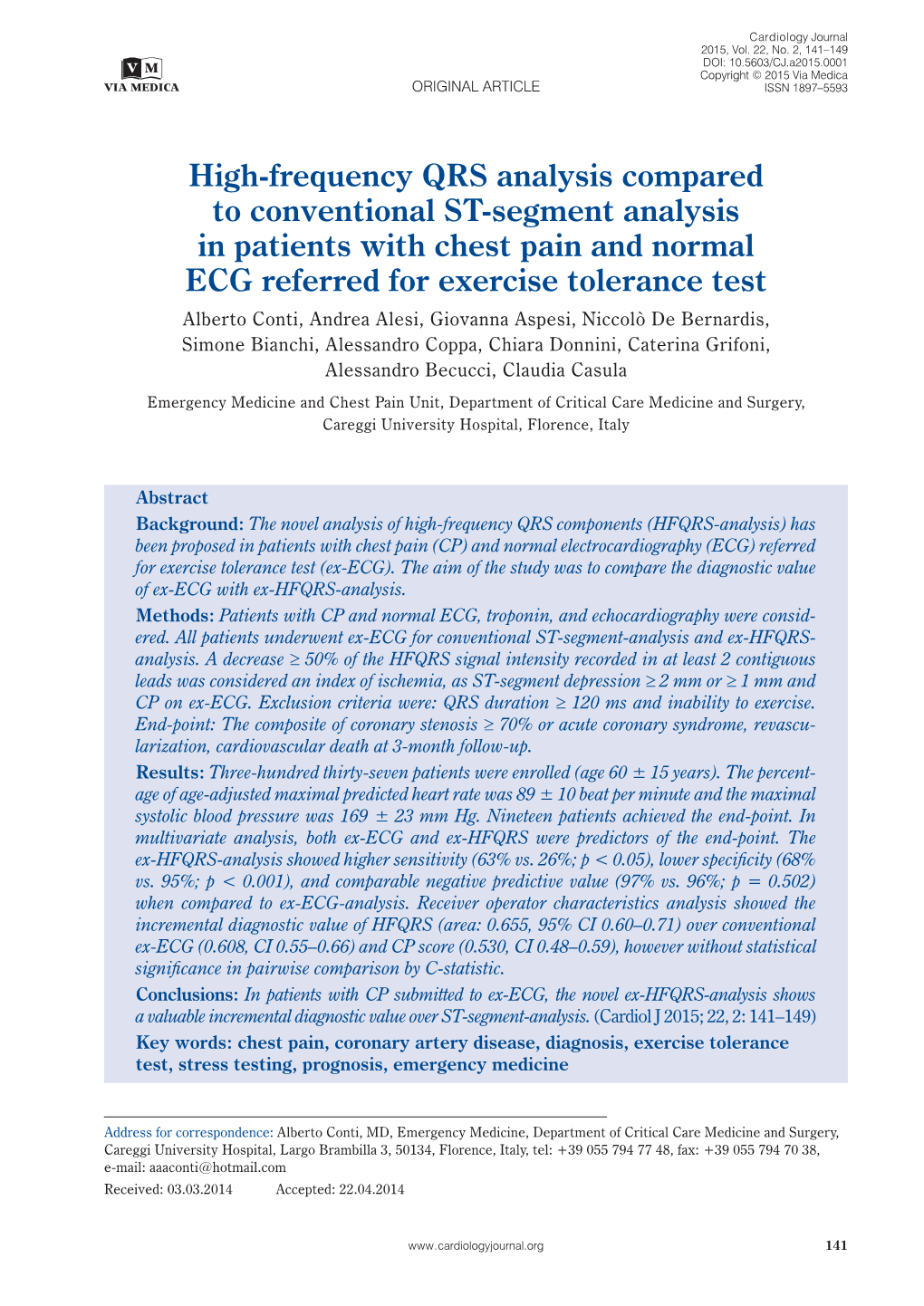 High-Frequency QRS Analysis Compared to Conventional ST