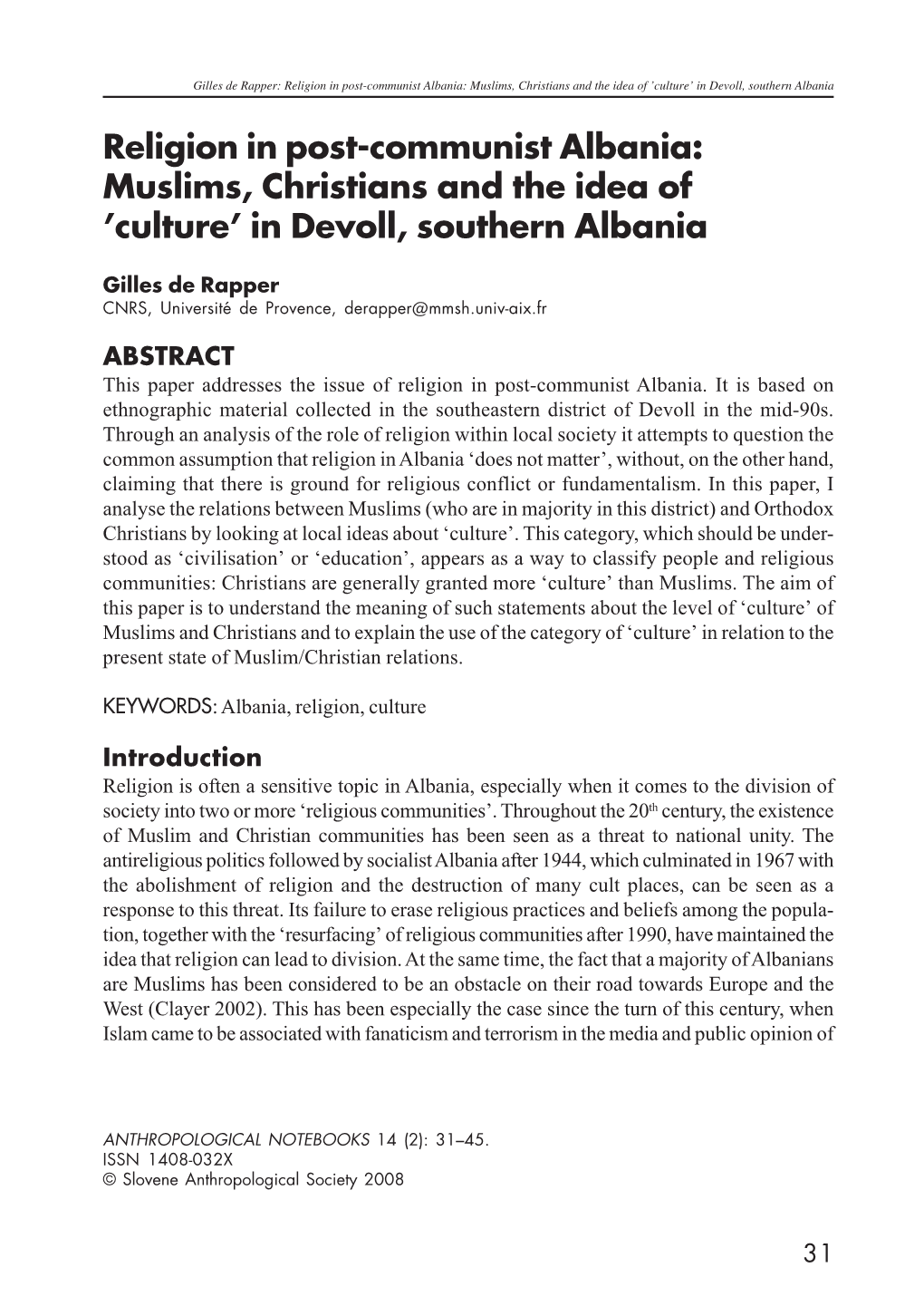 Religion in Post-Communist Albania: Muslims, Christians and the Idea of ’Culture’ in Devoll, Southern Albania