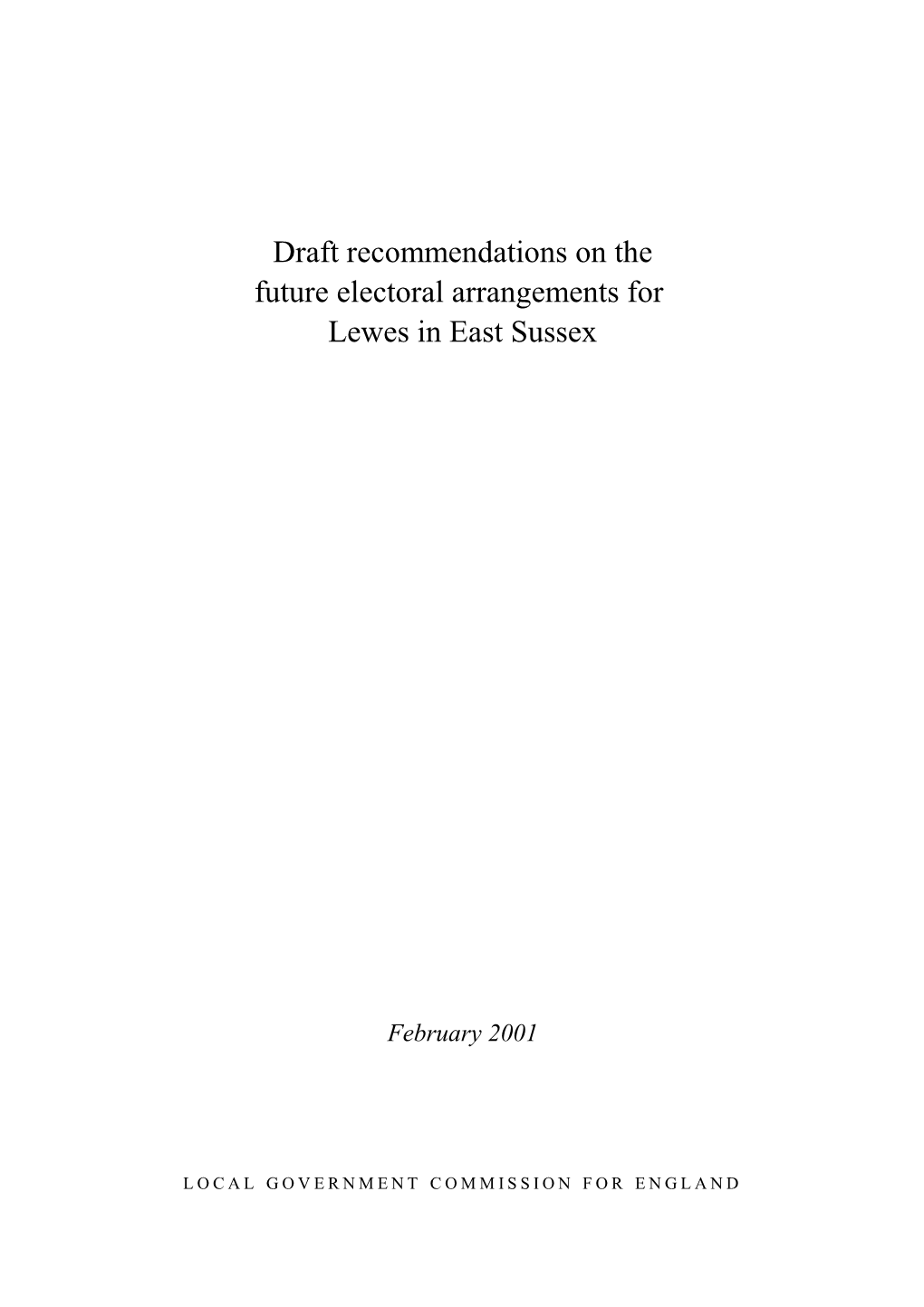 Draft Recommendations on the Future Electoral Arrangements for Lewes in East Sussex