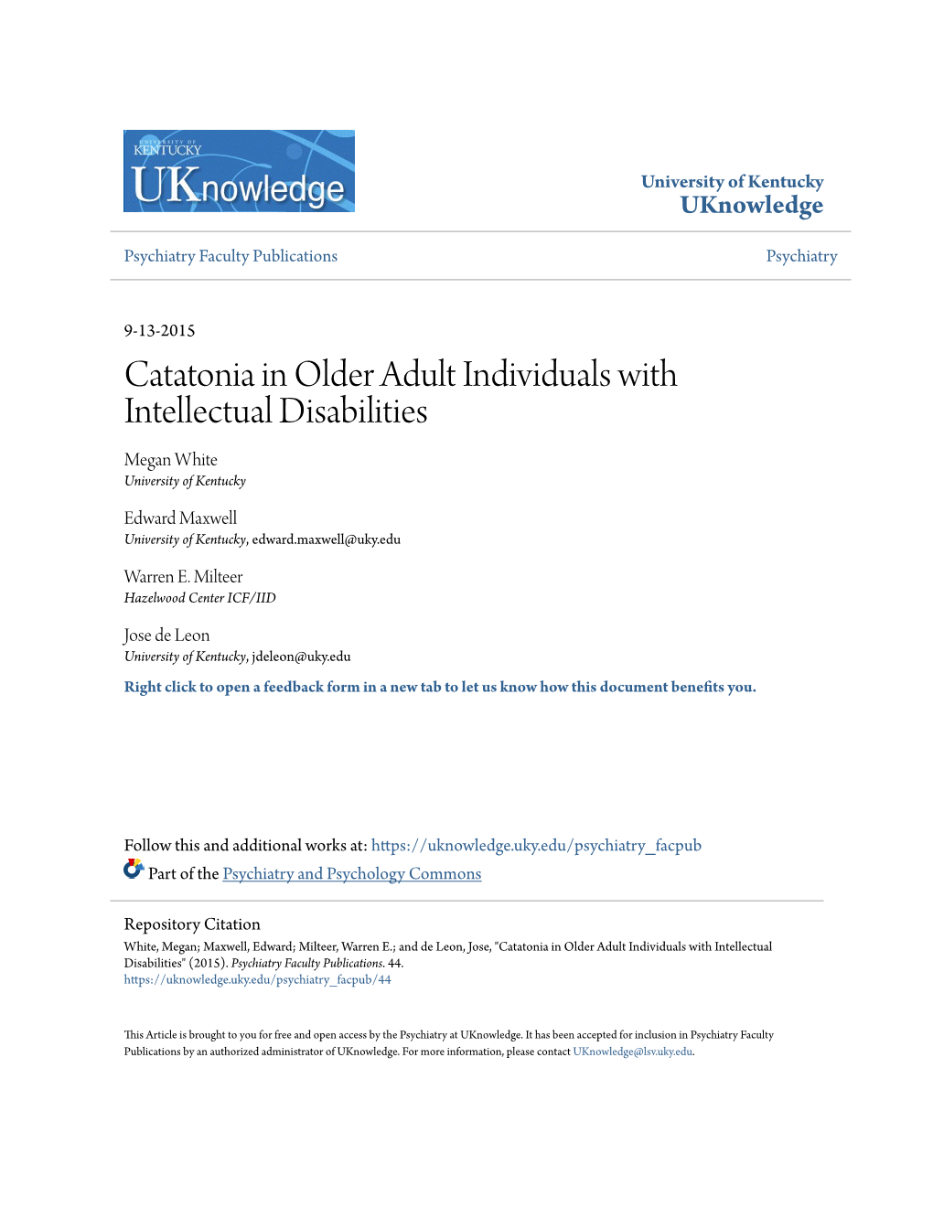 Catatonia in Older Adult Individuals with Intellectual Disabilities Megan White University of Kentucky