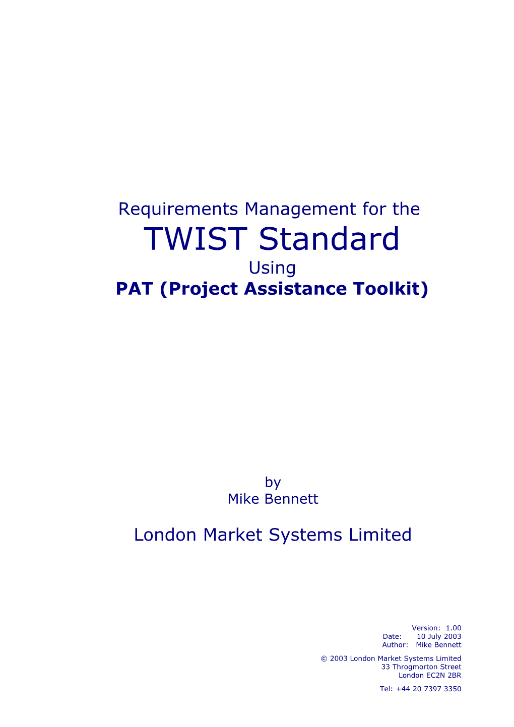 TWIST: Managing Requirements in PAT