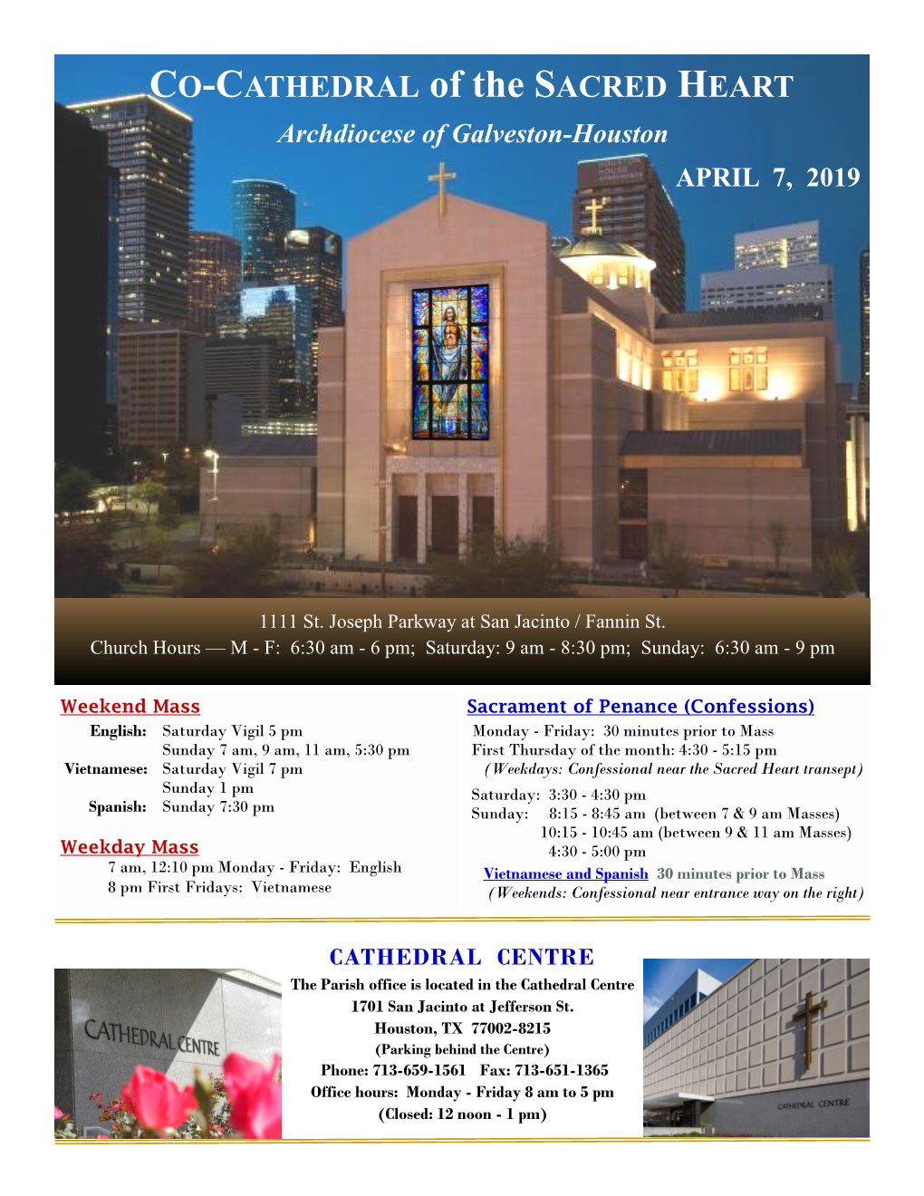 CO-CATHEDRAL of the SACRED HEART Archdiocese of Galveston-Houston APRIL 7, 2019