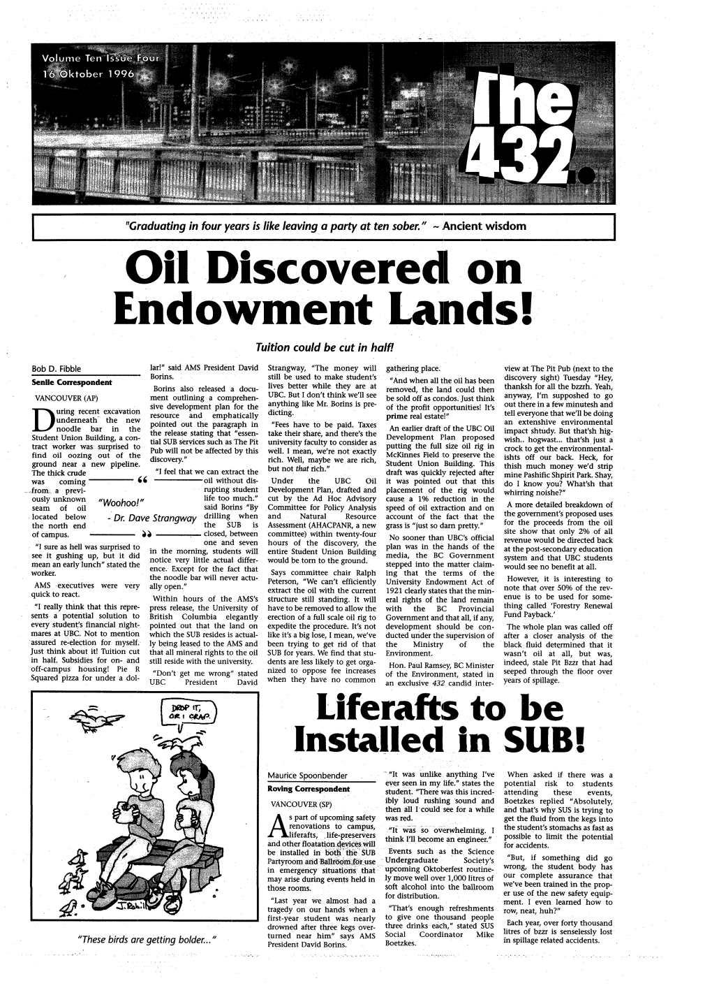 Oil Discovered on Endowment Lands! Tuition Could Be Cut in Half!