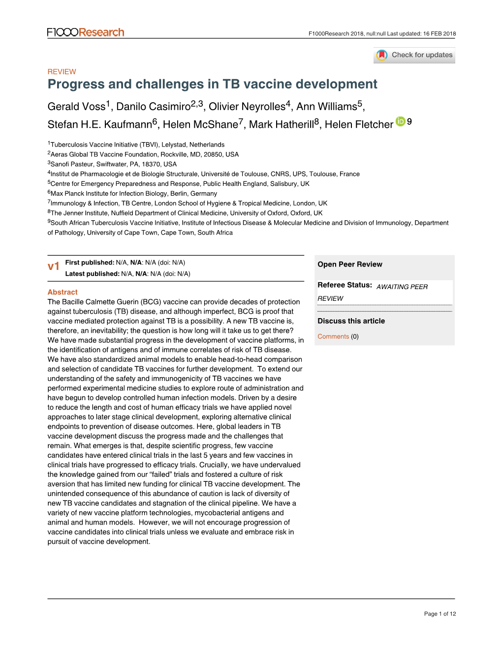 Progress and Challenges in TB Vaccine Development Gerald Voss1, Danilo Casimiro2,3, Olivier Neyrolles4, Ann Williams5, Stefan H.E