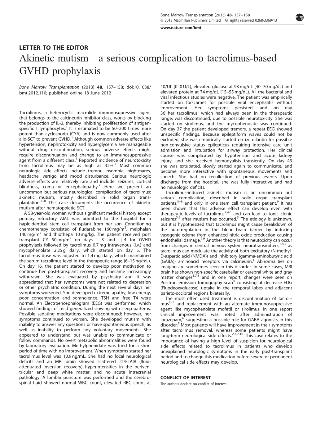 Akinetic Mutism&Mdash;A Serious Complication to Tacrolimus