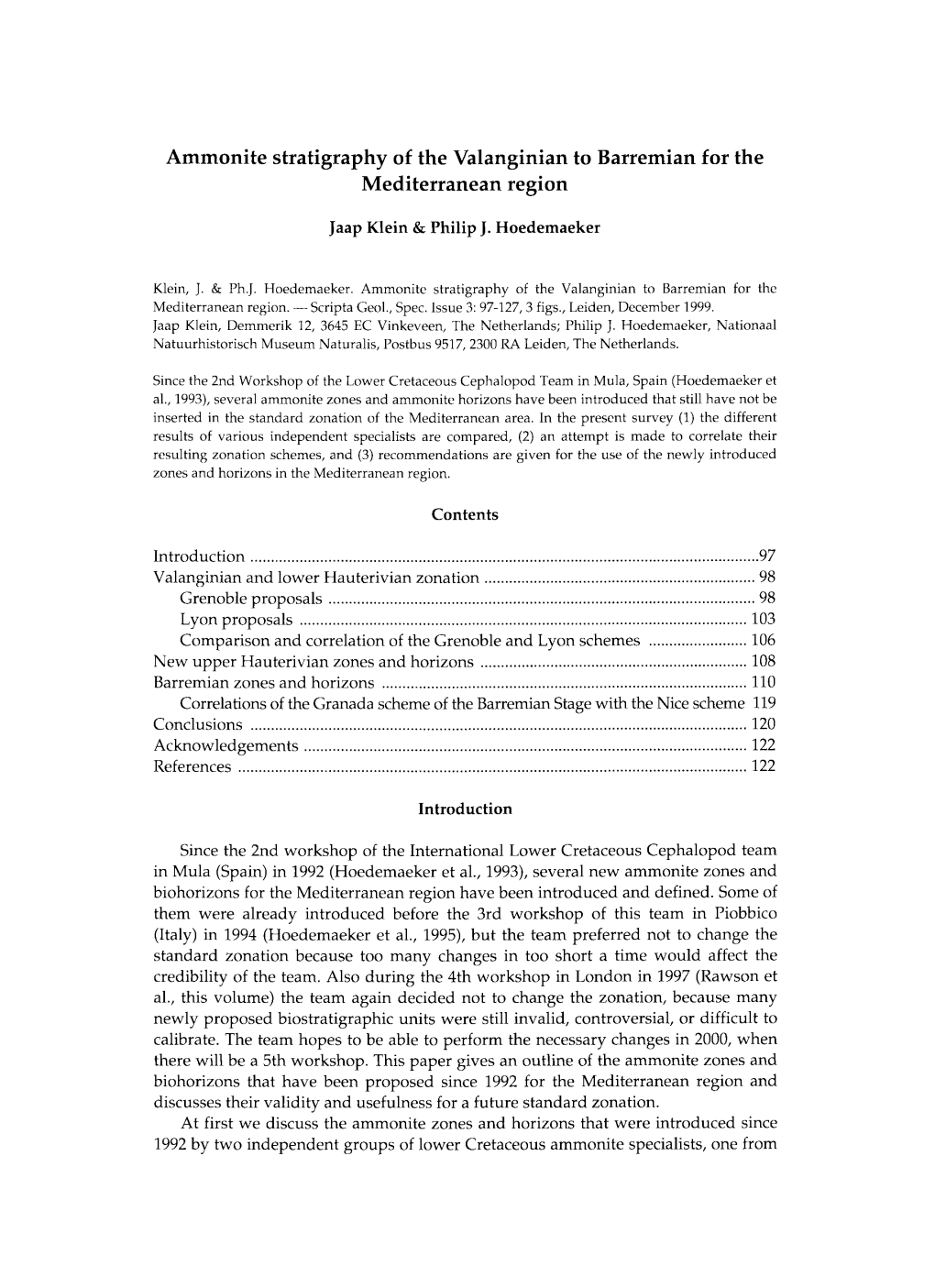 Ammonite Stratigraphy of the Valanginian to Barremian for the Mediterranean Region