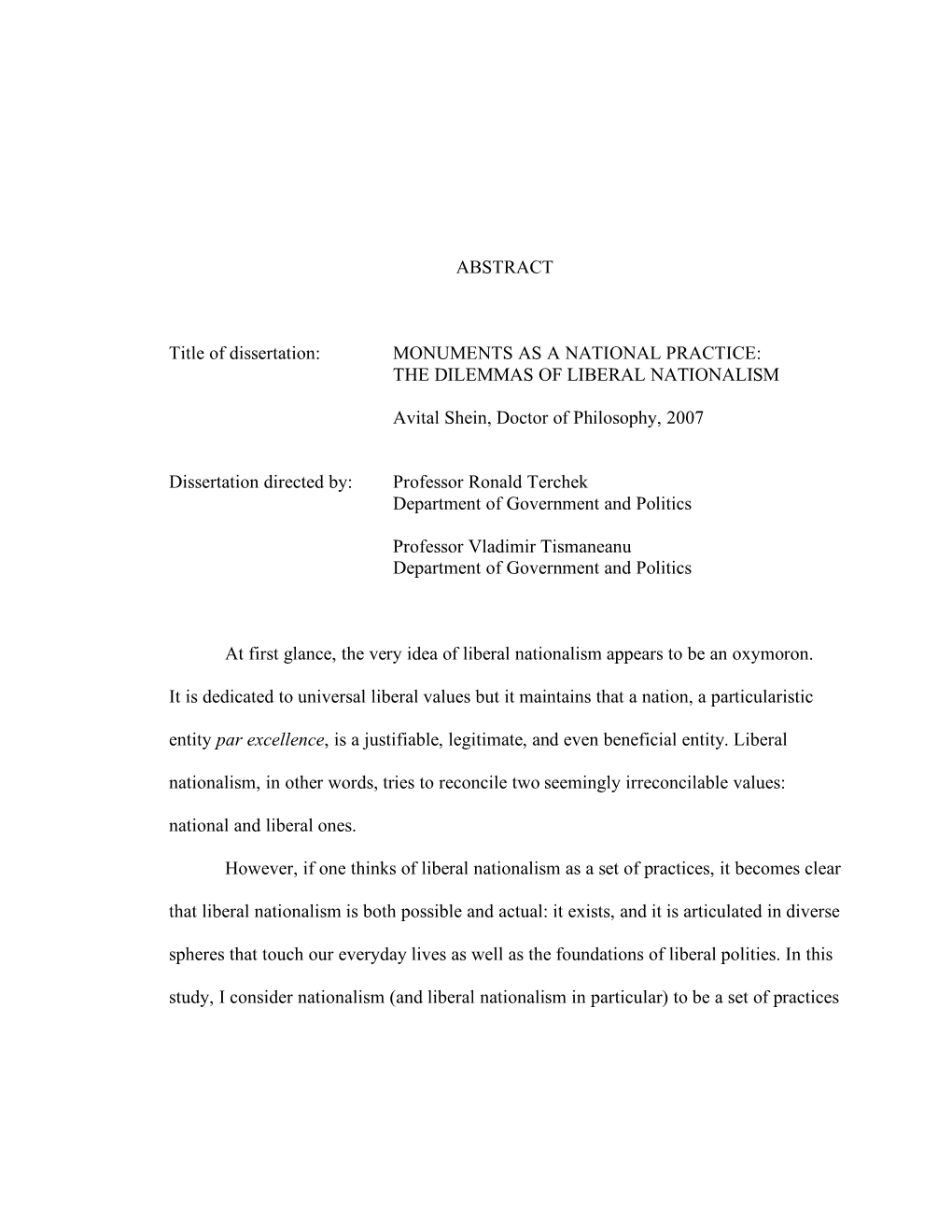 ABSTRACT Title of Dissertation: MONUMENTS AS a NATIONAL PRACTICE: the DILEMMAS of LIBERAL NATIONALISM Avital Shein, Doctor Of