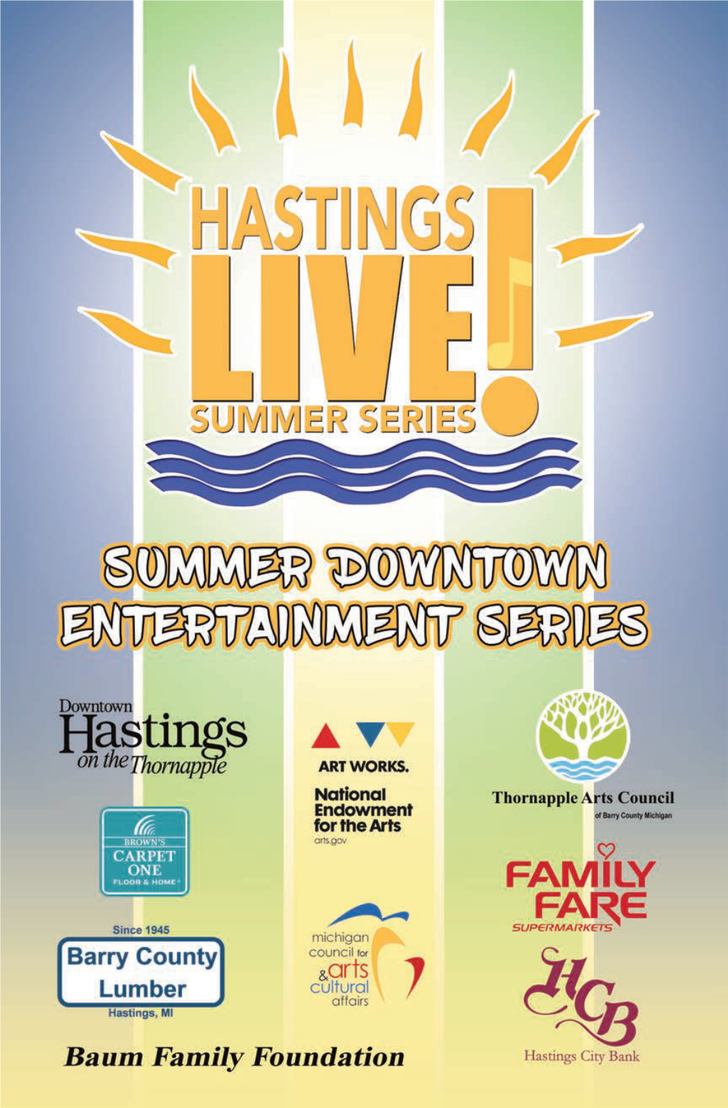 Hastings City Band Wednesdays at 7:30 Thornapple Plaza • 301 East State Street