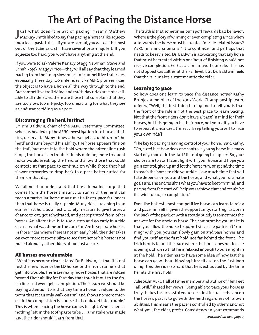The Art of Pacing the Distance Horse Ust What Does “The Art of Pacing” Mean? Mathew the Truth Is That Sometimes Our Sport Rewards Bad Behavior