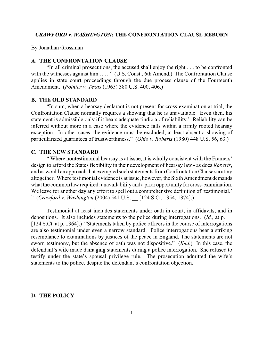 CRAWFORD V. WASHINGTON: the CONFRONTATION CLAUSE REBORN