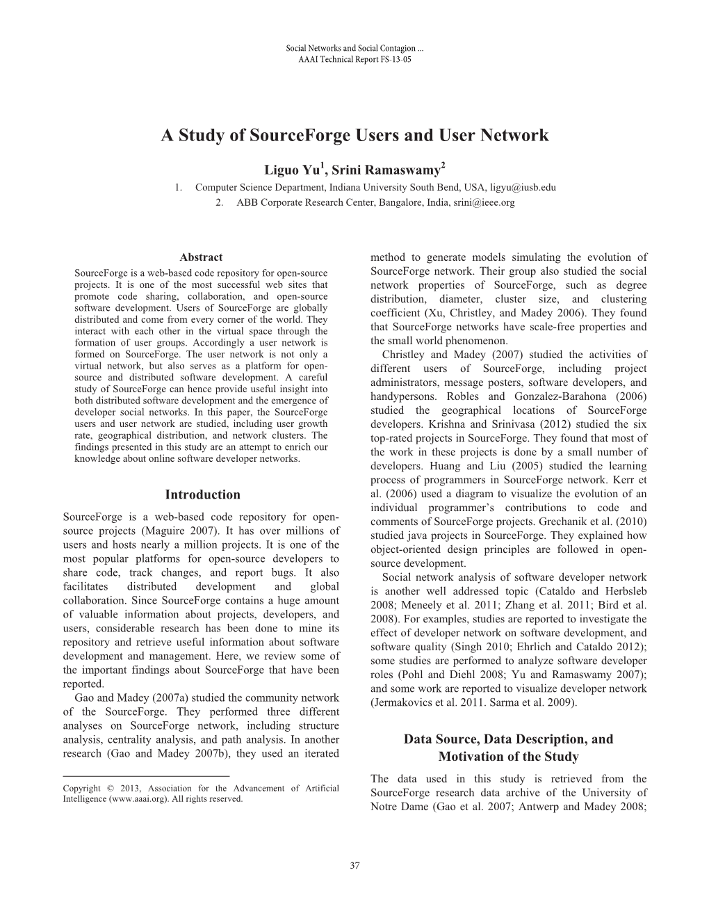 A Study of Sourceforge Users and User Network