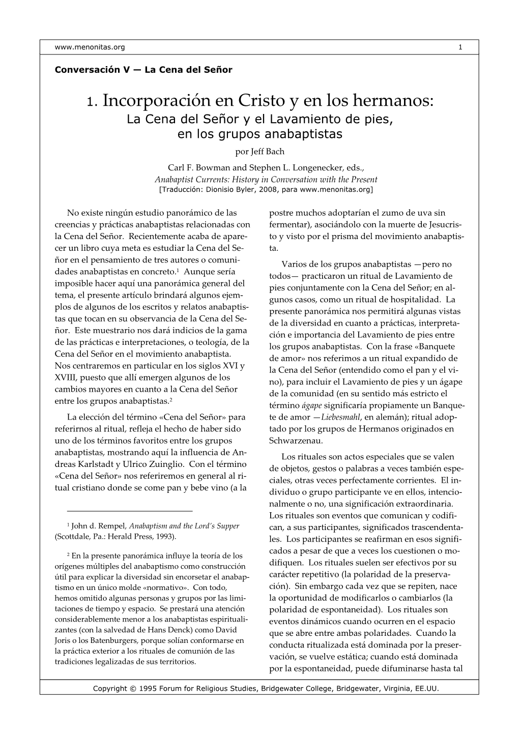 1. Incorporación En Cristo Y En Los Hermanos: La Cena Del Señor Y El Lavamiento De Pies, En Los Grupos Anabaptistas Por Jeff Bach Carl F