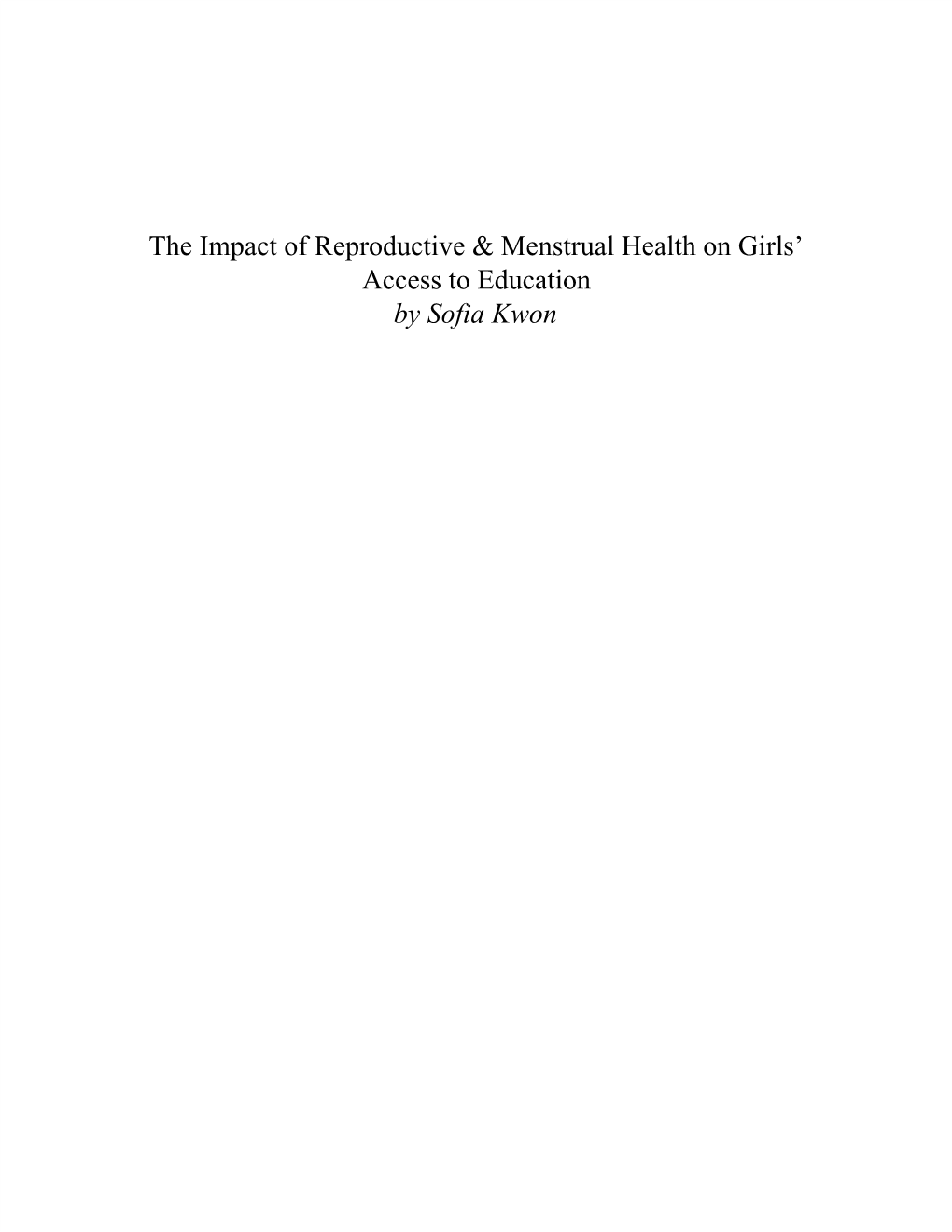 The Impact of Reproductive & Menstrual Health on Girls' Access To