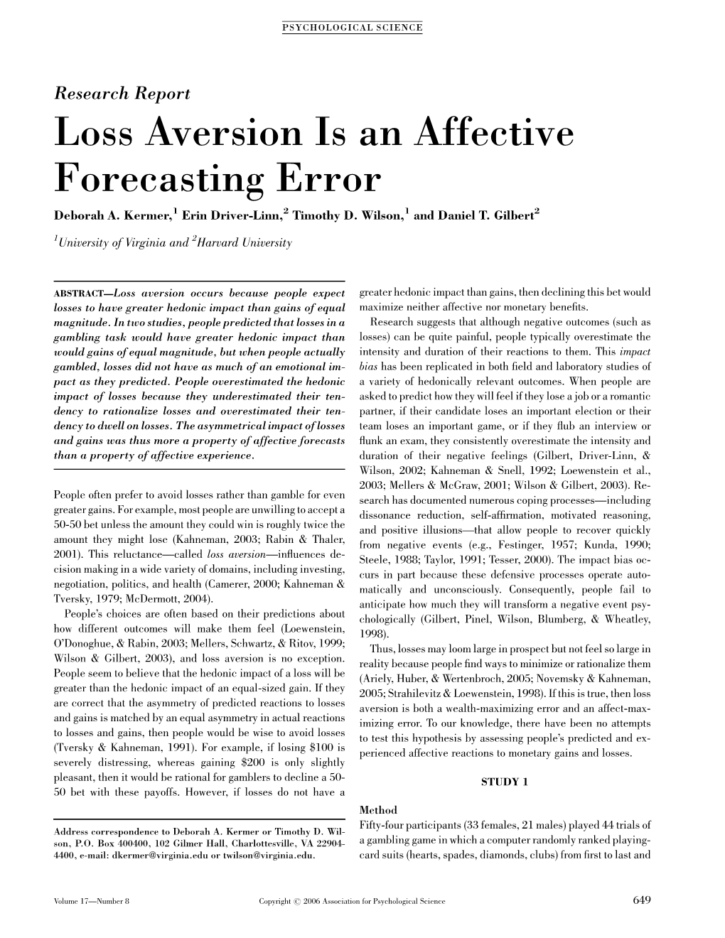 Loss Aversion Is an Affective Forecasting Error Deborah A