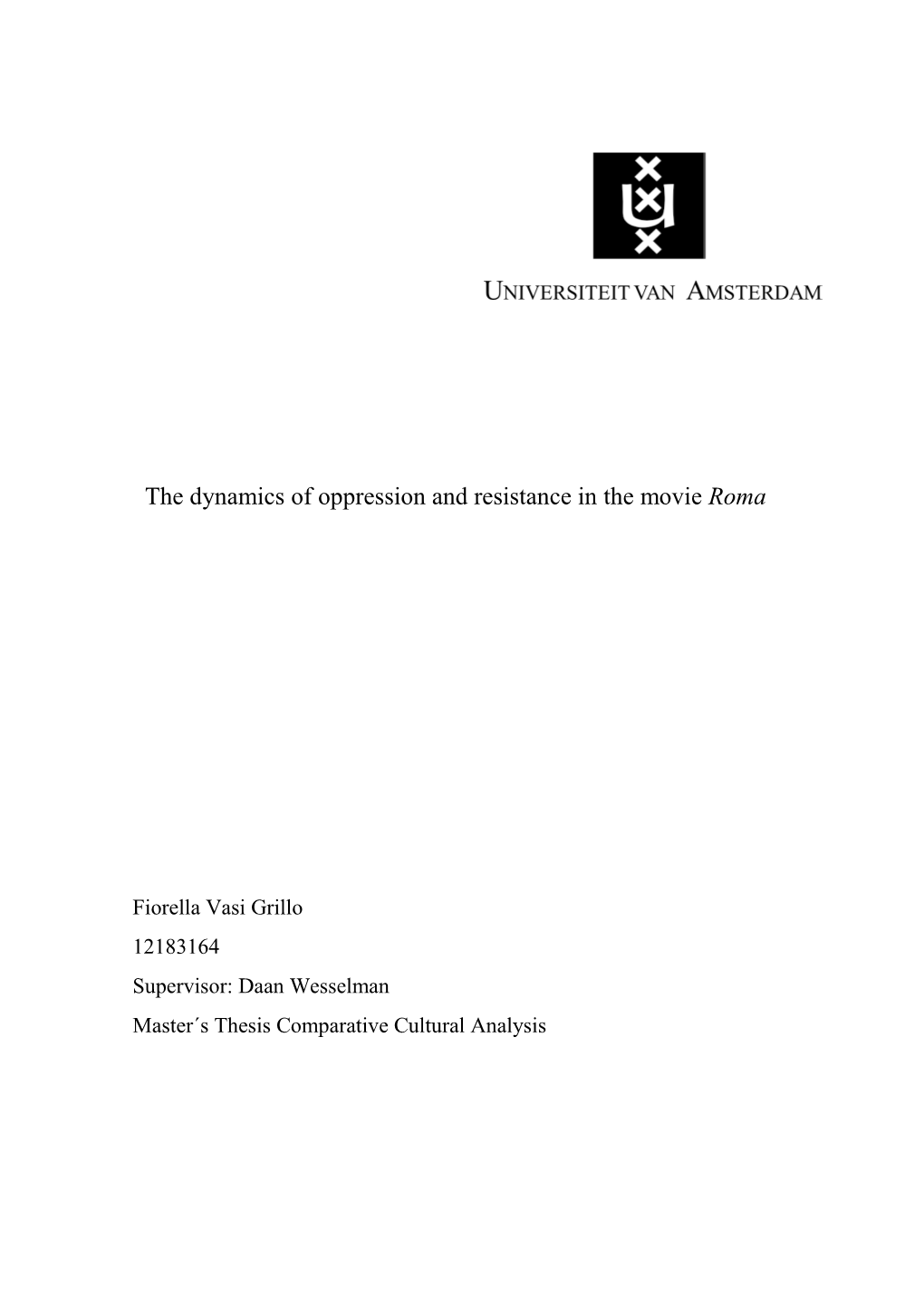 The Dynamics of Oppression and Resistance in the Movie Roma
