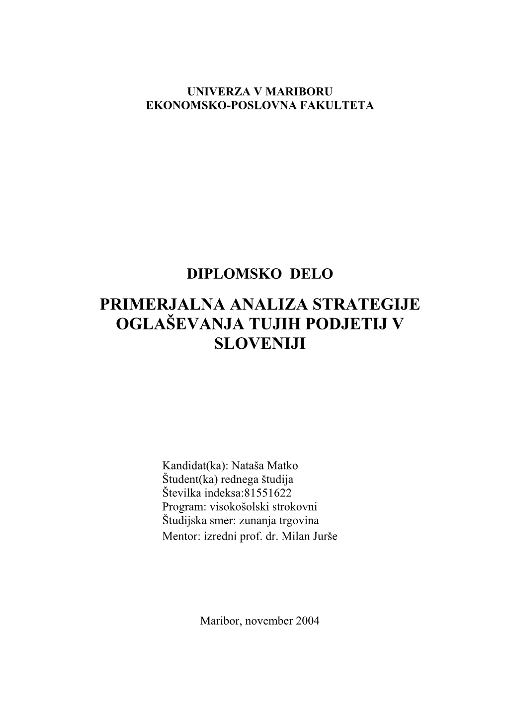 Primerjalna Analiza Strategije Oglaševanja Tujih Podjetij V Sloveniji